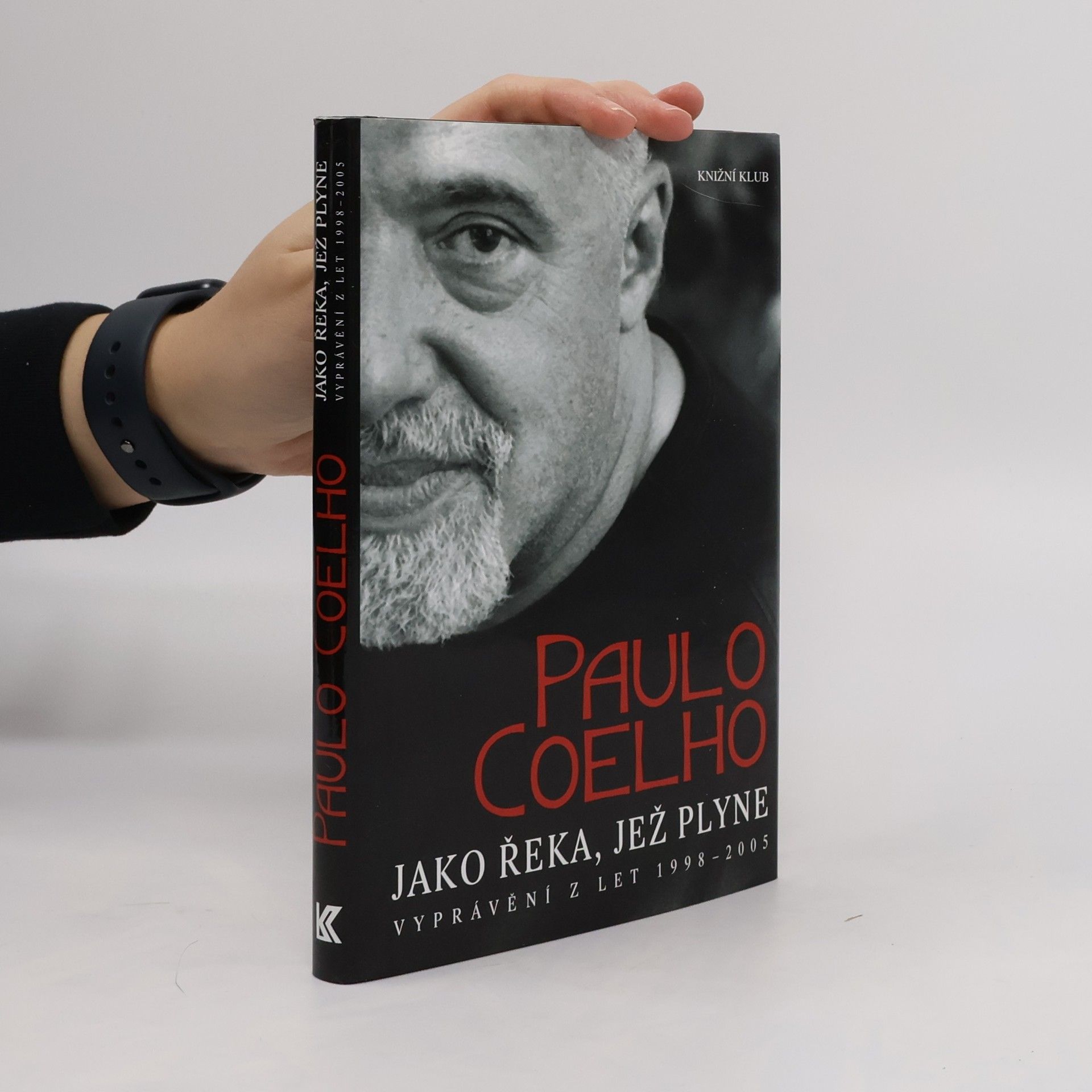 Paulo Coelho Jako řeka, jež plyne: Vyprávění z let 1998-2005