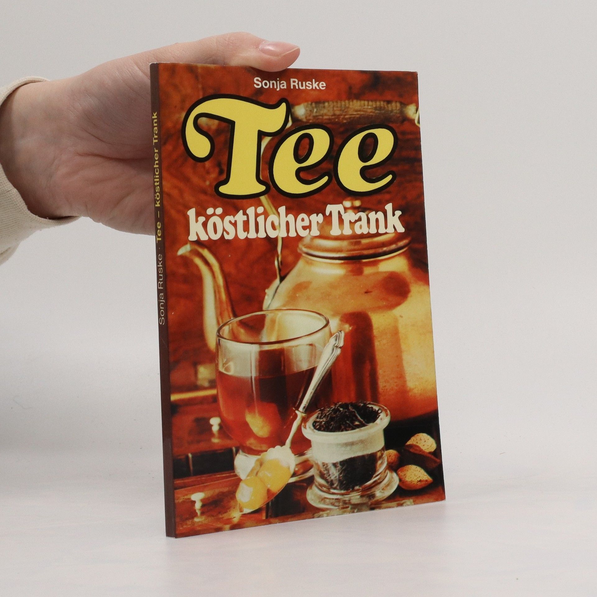Autorenkollektiv Tee köstlicher Trank