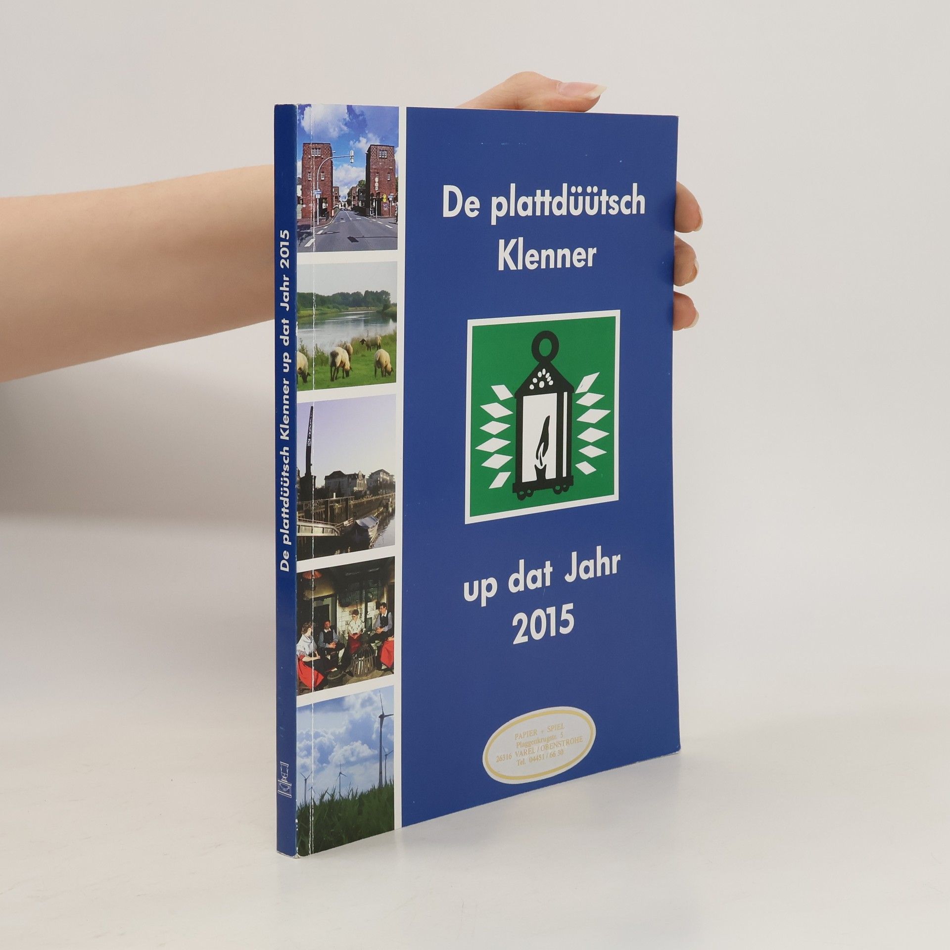 Autorenkollektiv De plattdüütsch Klenner. Up dat Jahr 2015