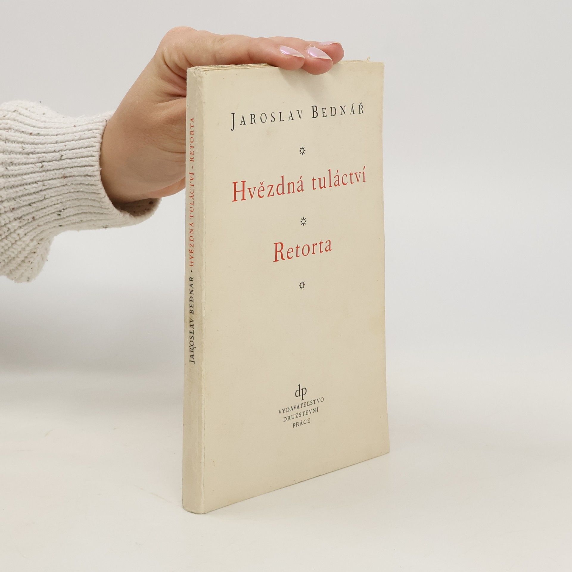 Jaroslav Bednář Hvězdná tuláctví, Retorta