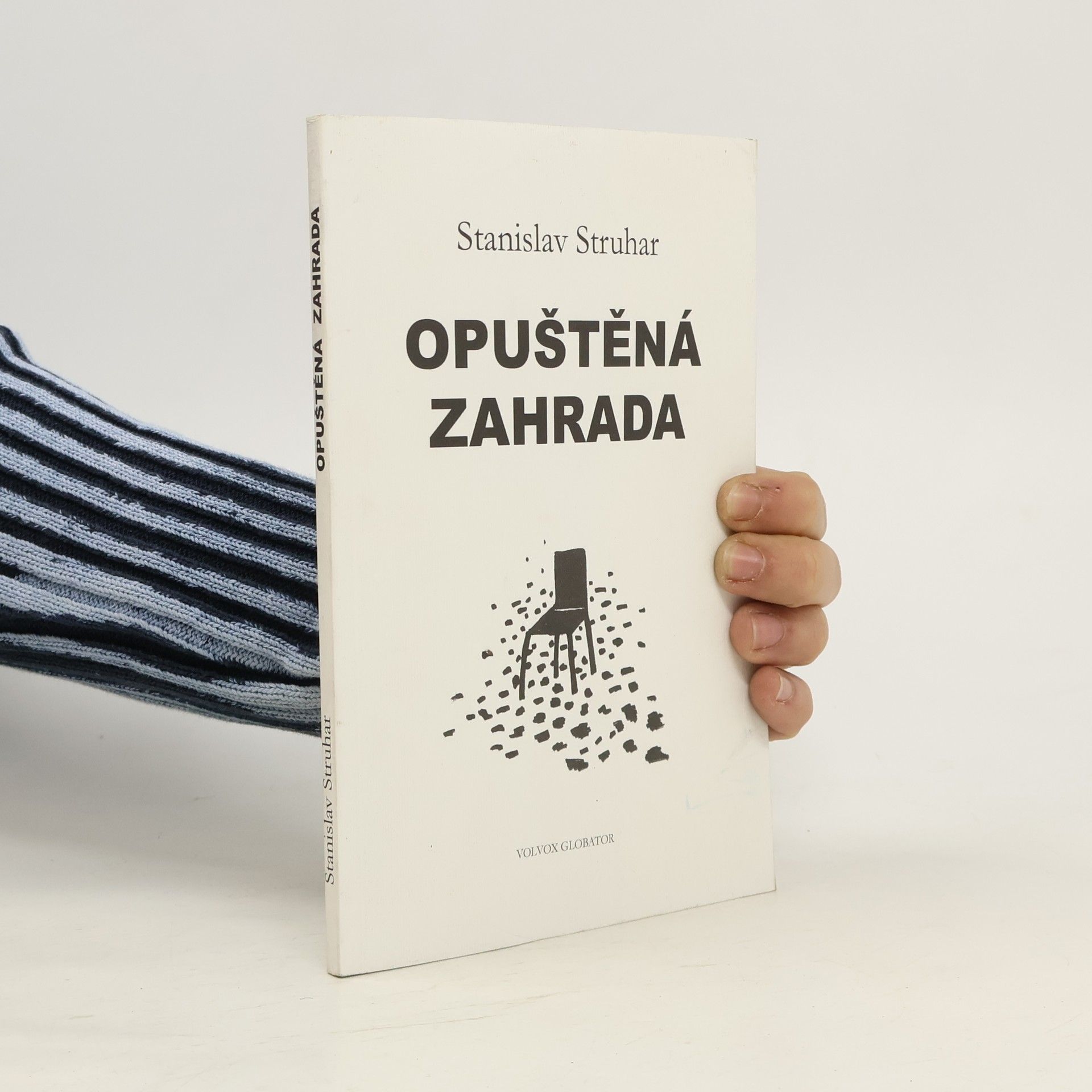 Stanislav Struhar Opuštěná zahrada