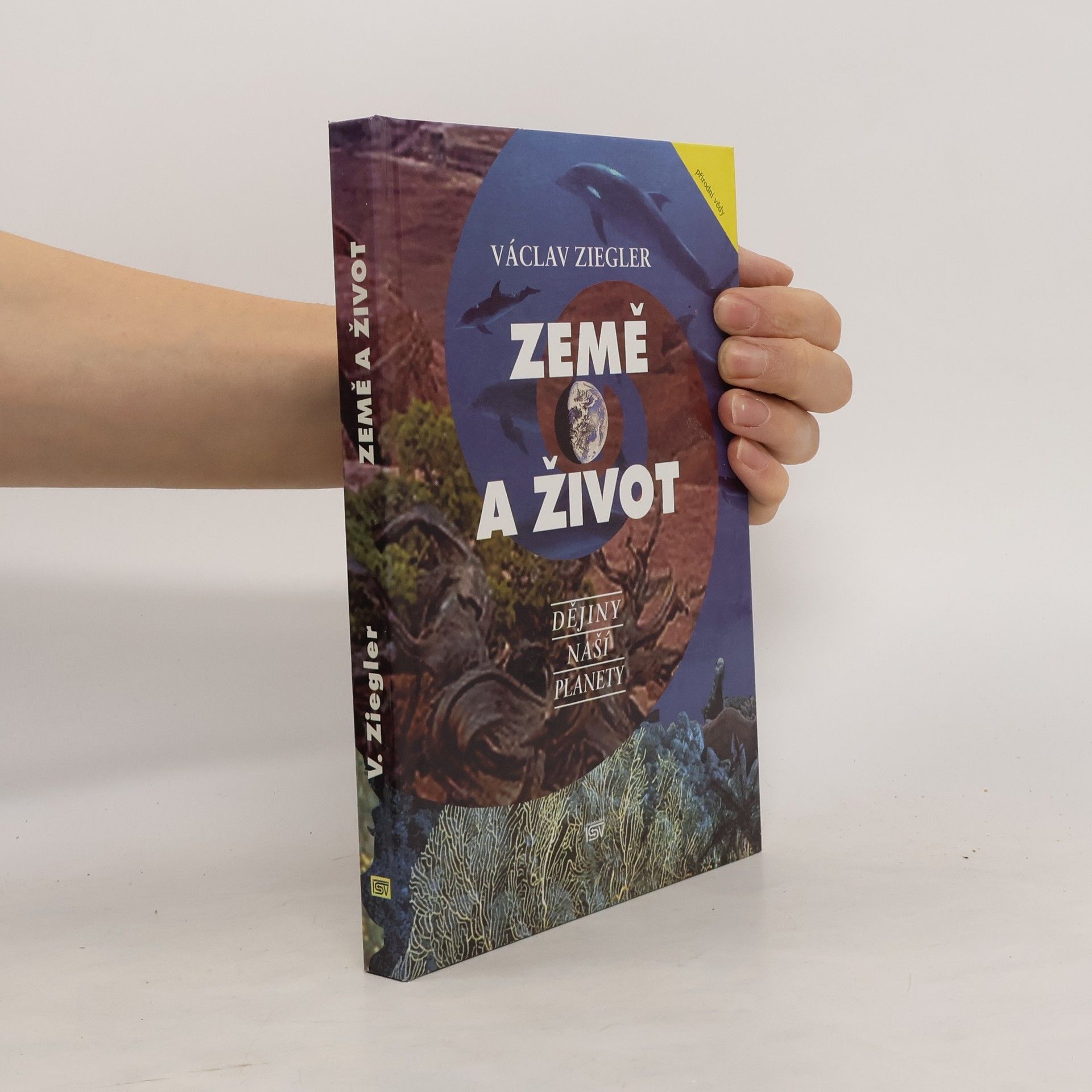 Václav Ziegler Země a život. Dějiny naší planety