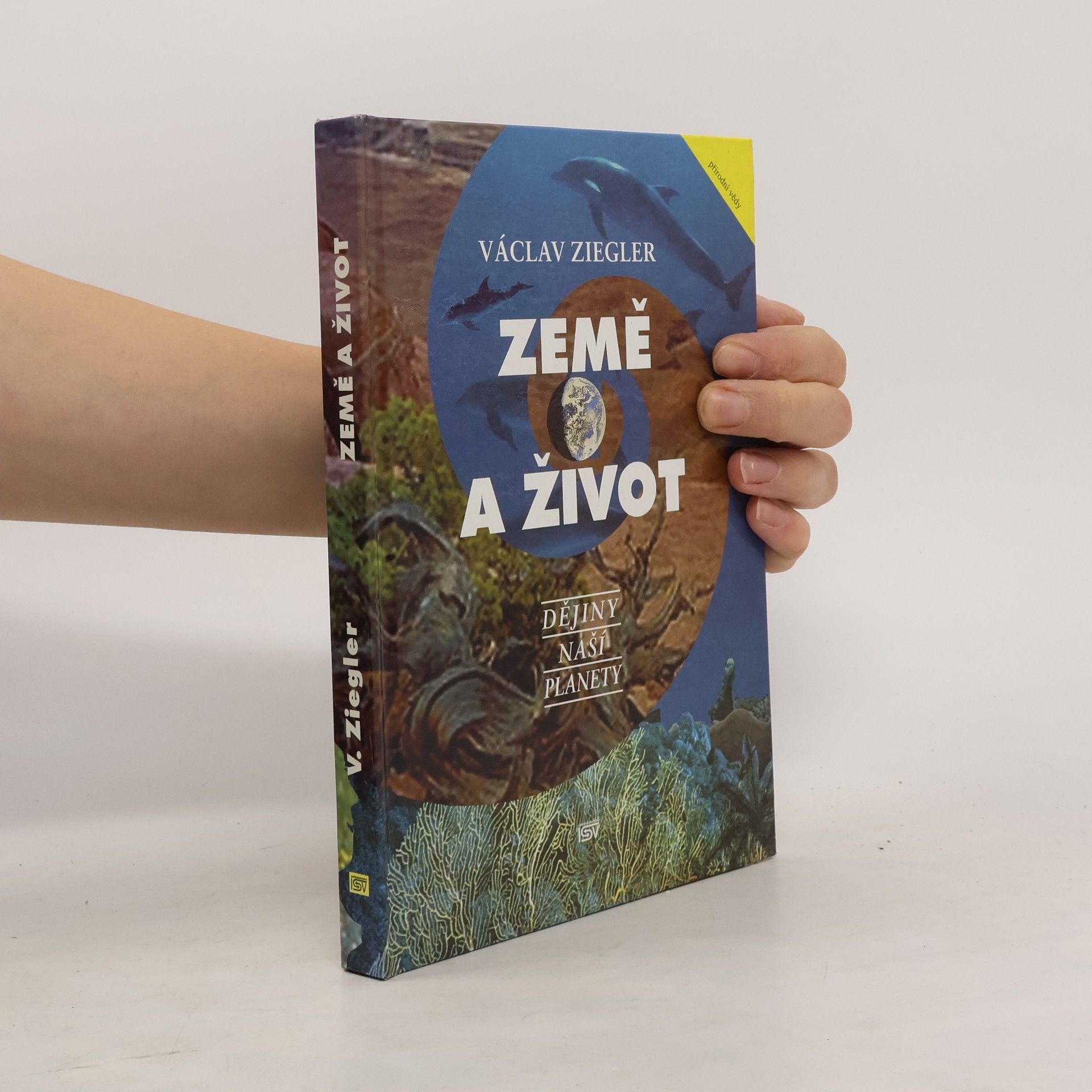 Václav Ziegler Země a život. Dějiny naší planety