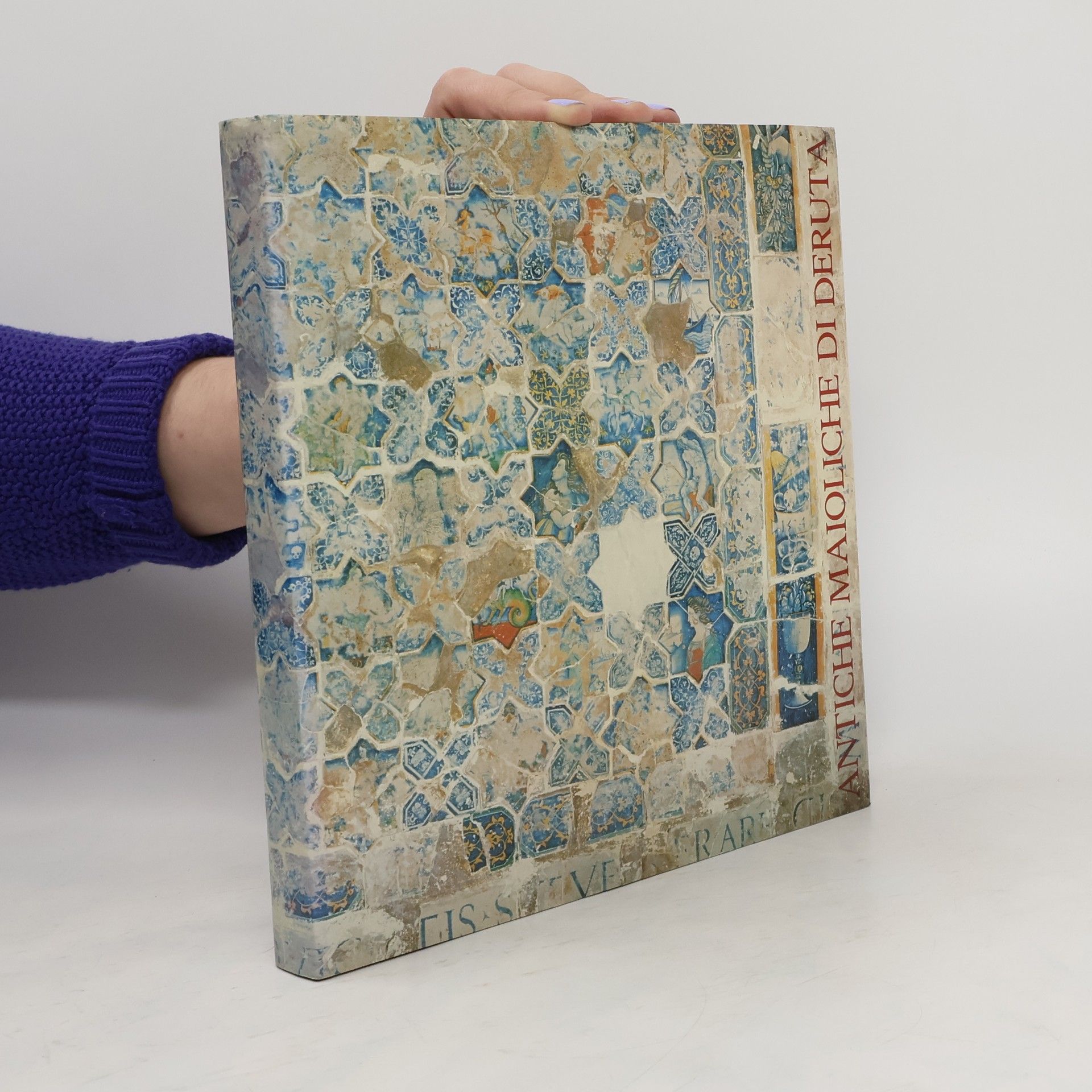 AA.VV. Antiche maioliche di deruta