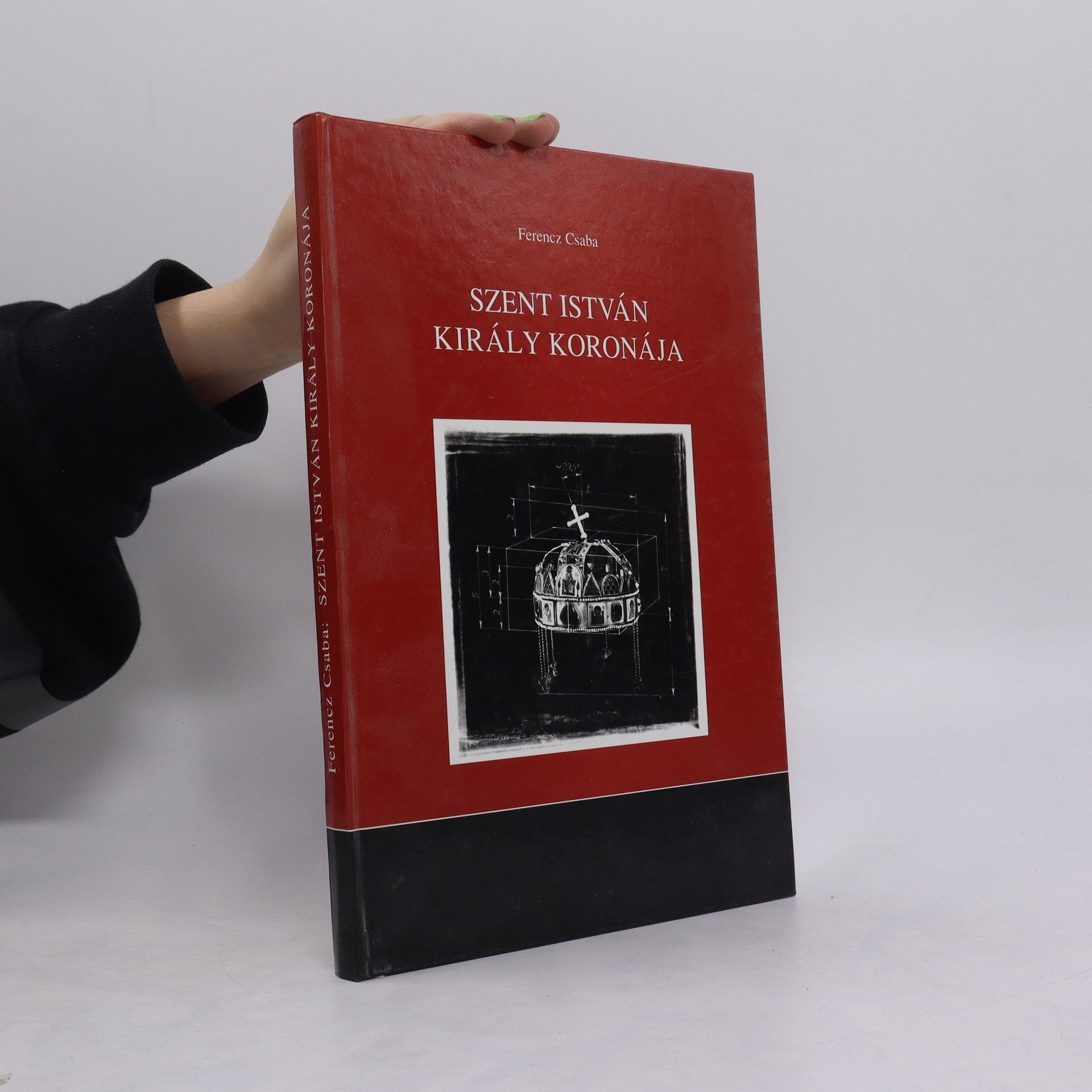 Ferencz Csaba Szent István Király Koronája