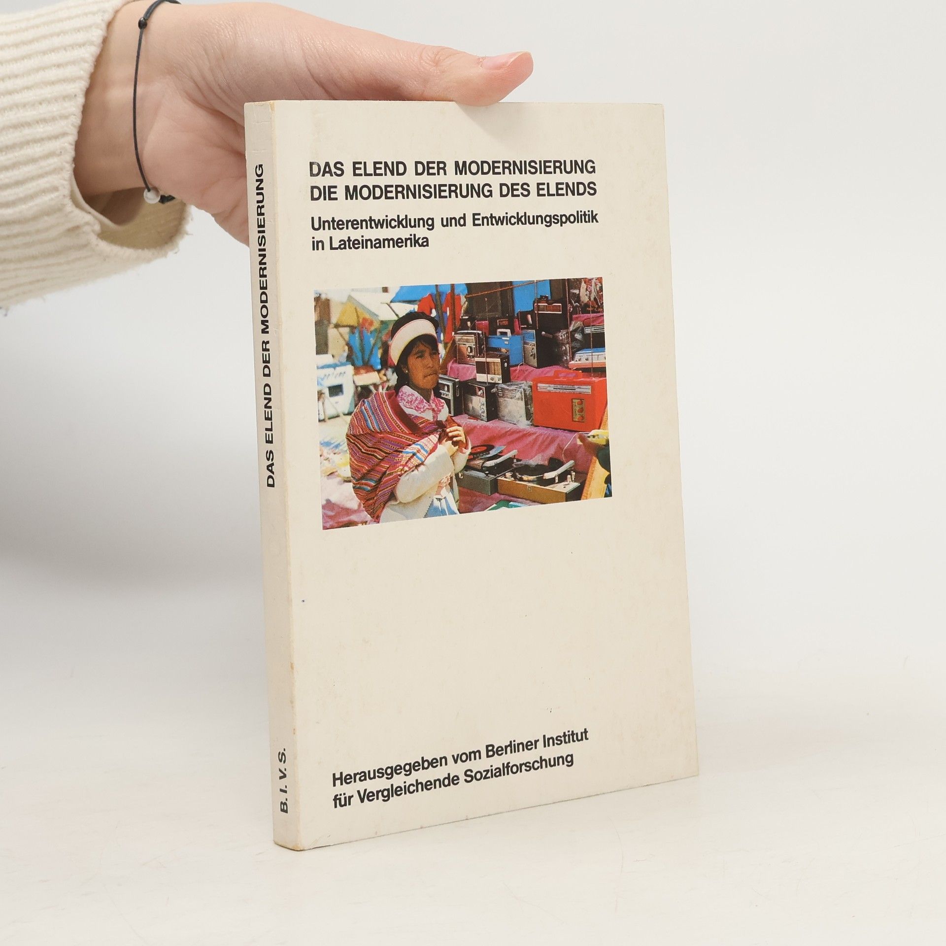 kolektiv Das Elend der Modernisierung, die Modernisierung des Elends