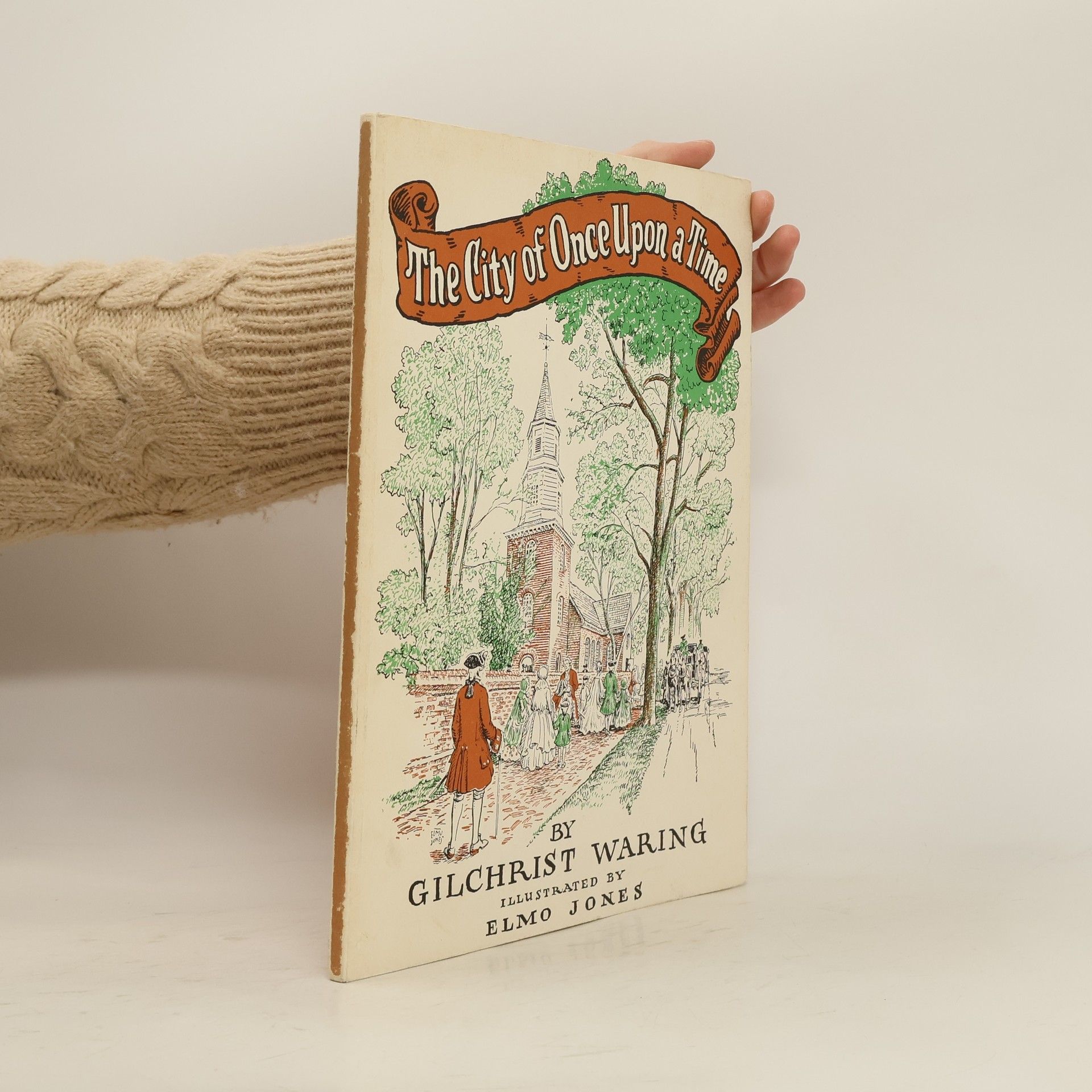 Gilchrist Waring The City of Once Upon a Time