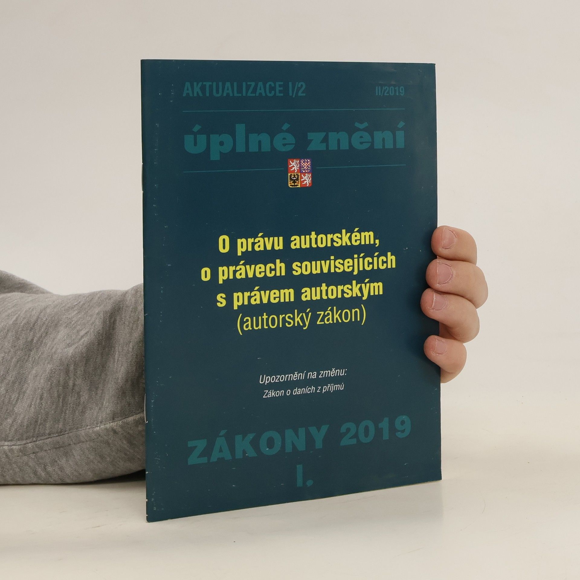 Collectif d'auteurs Úplné znění Zákony 2019, aktualizace I/2