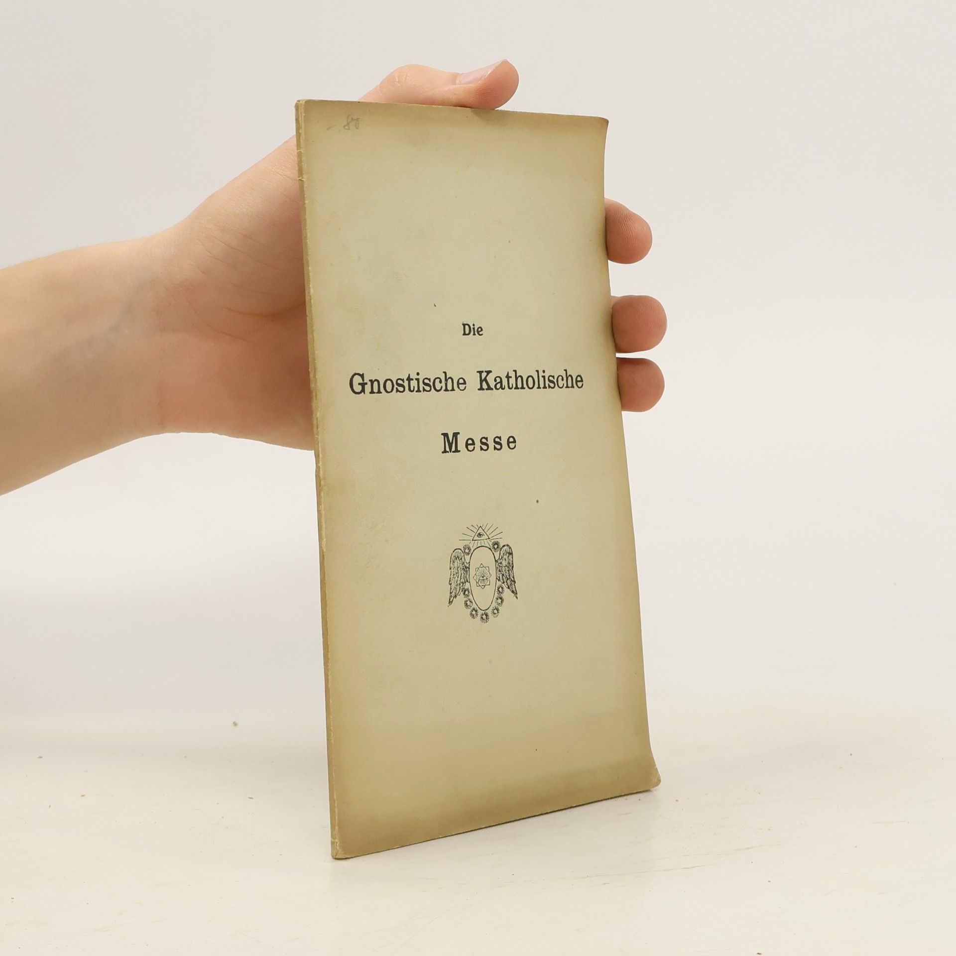 Autorenkollektiv Die Gnostische Katholische Messe