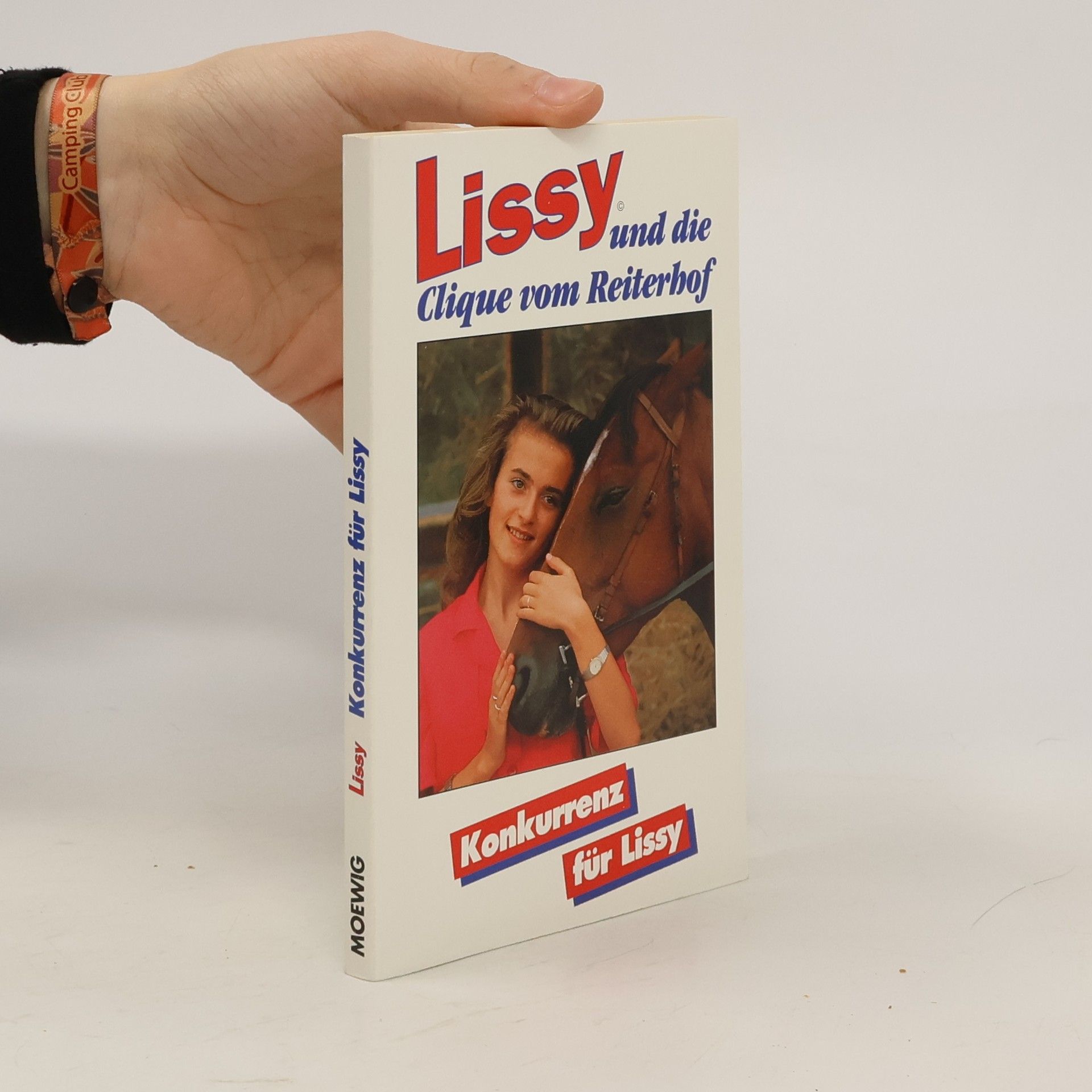 Autorenkollektiv Lissy und die Clique vom Reiterhof - Konkurrenz für Lissy