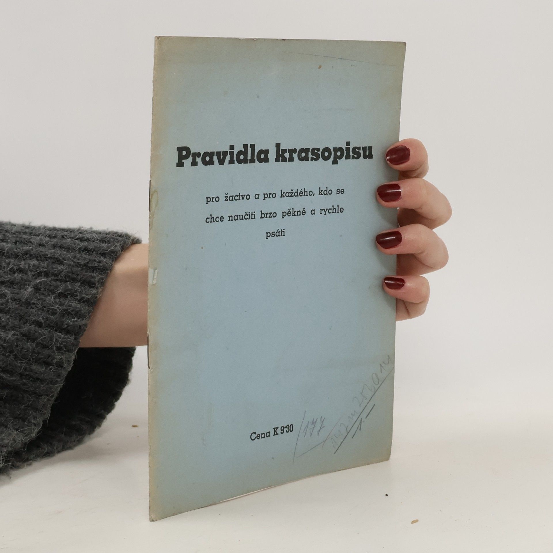 Autorenkollektiv Pravidla krasopisu pro žactvo a pro každého, kdo se chce naučit brzo pěkně a rychle psáti