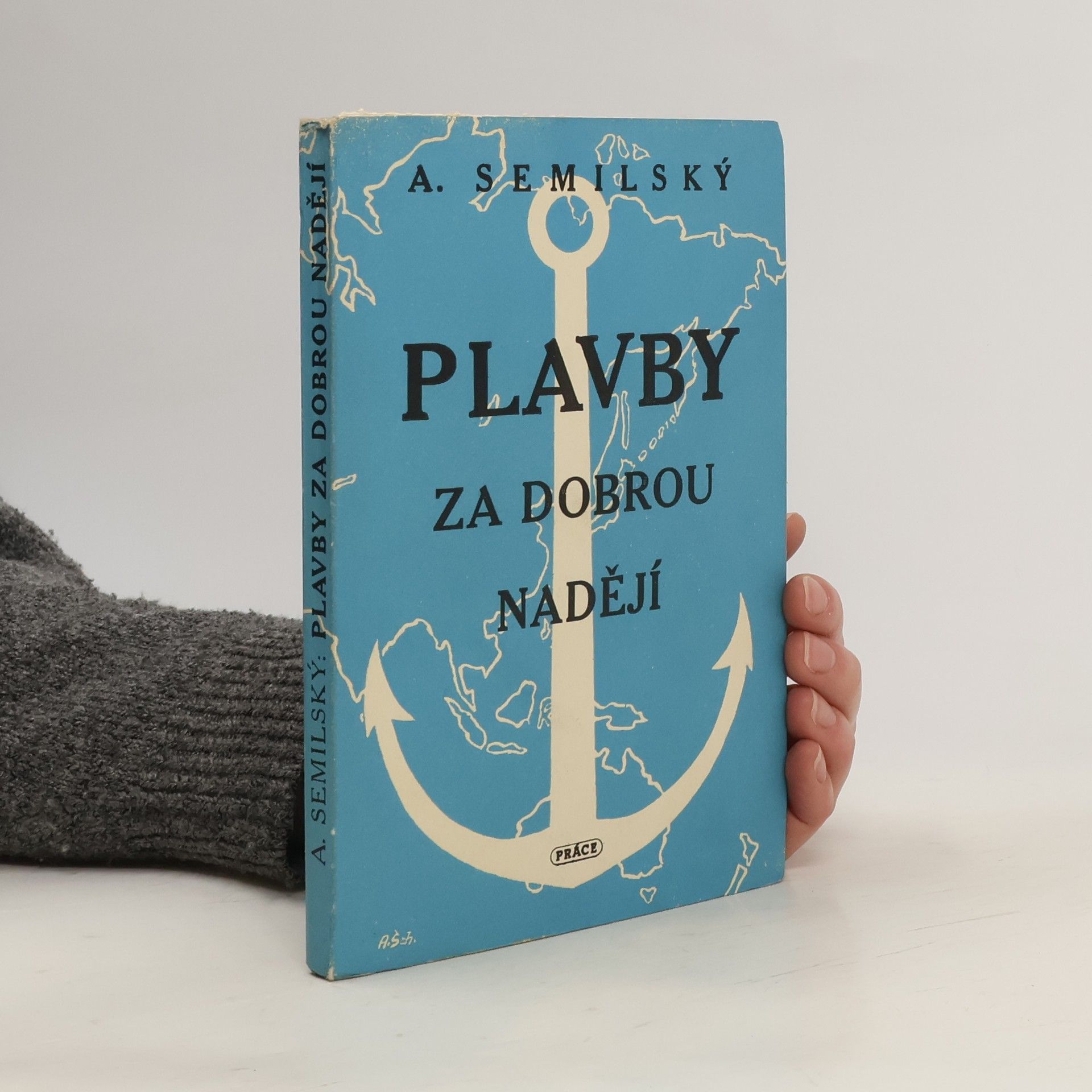 A. Semilský Plavby za dobrou nadějí