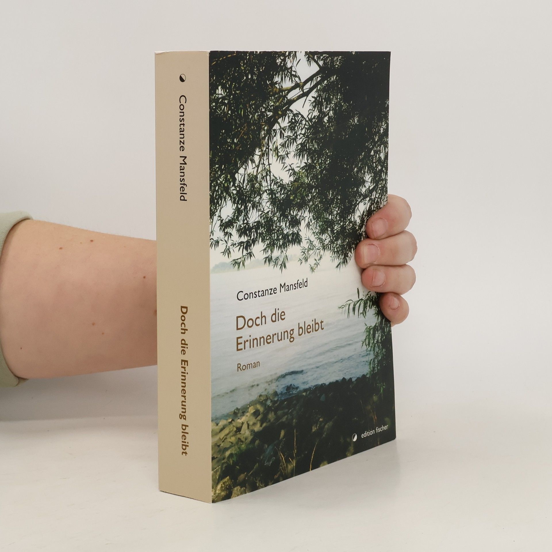 Constanze Mansfeld Doch die Erinnerung bleibt