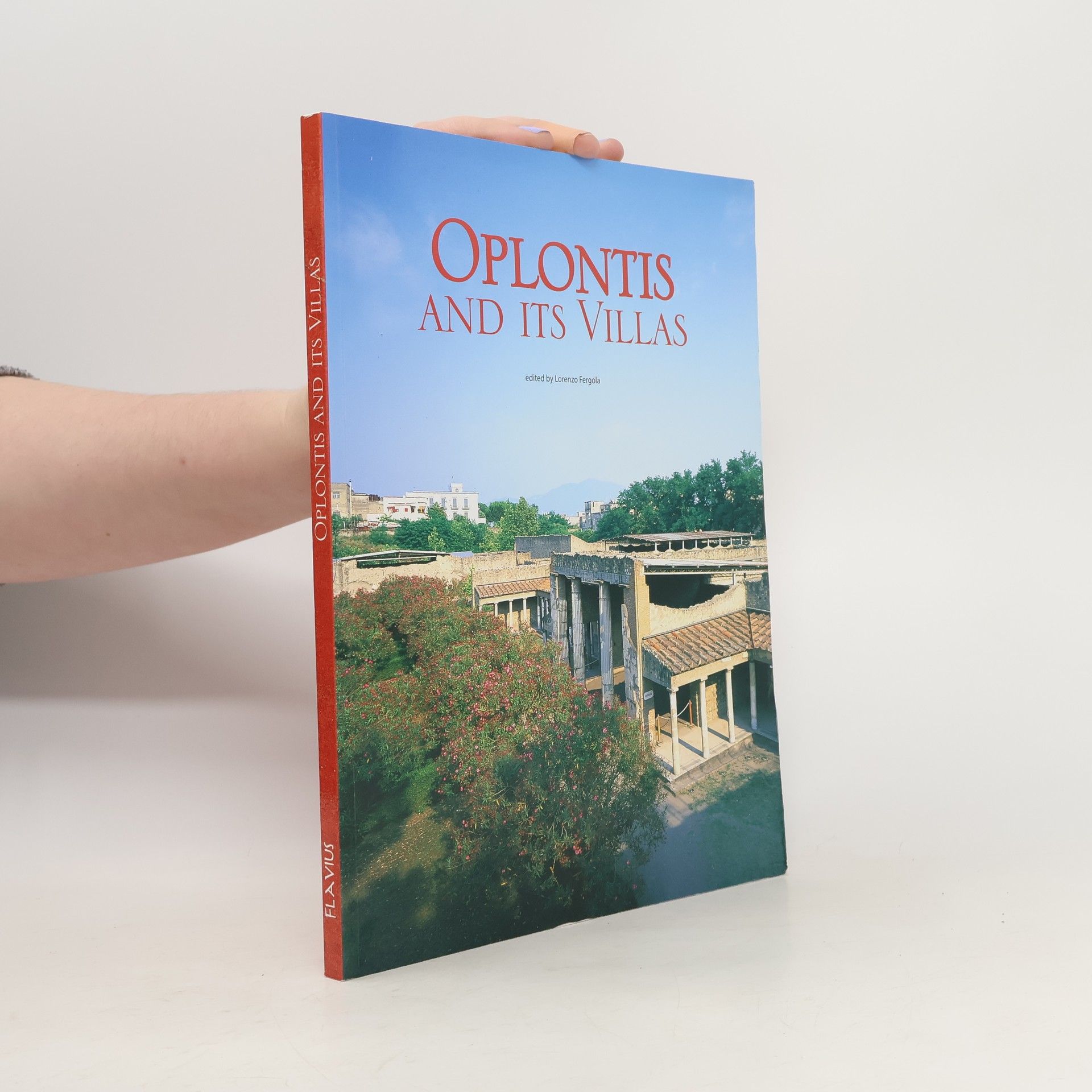 Lorenzo Fergola Oplontis and its Villas