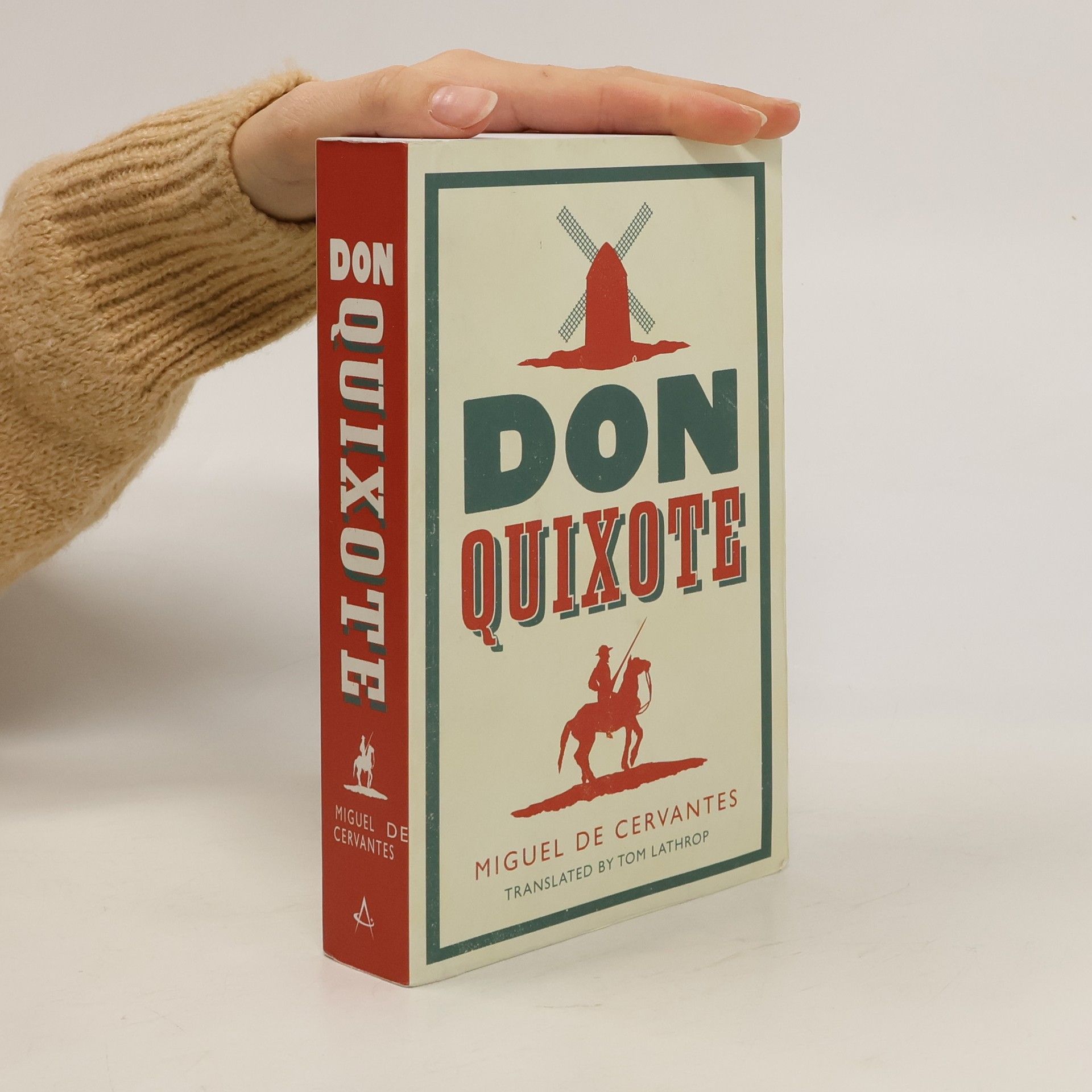 Miguel de Cervantes y Saavedra Don Quixote