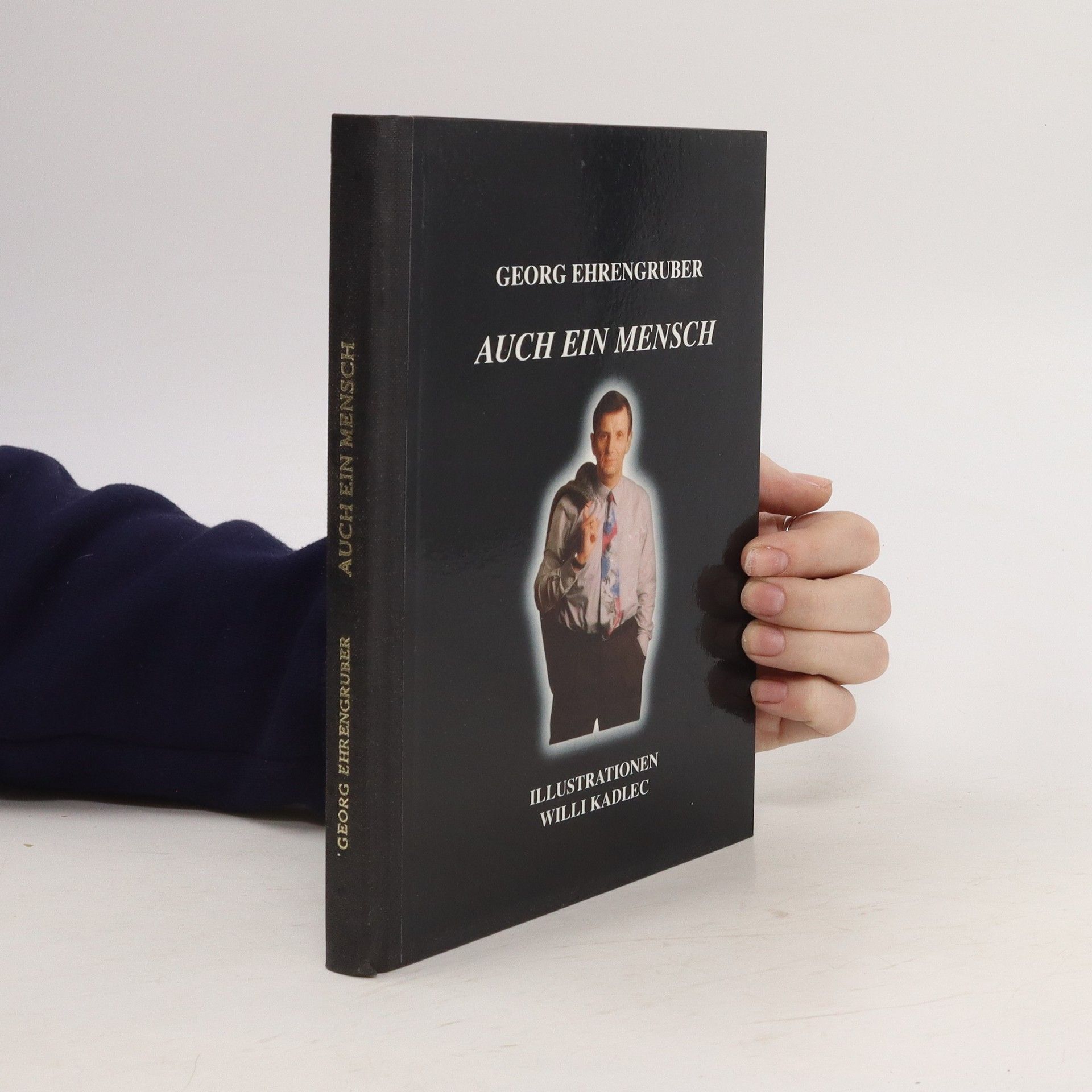 Georg Ehrengruber Auch ein Mensch