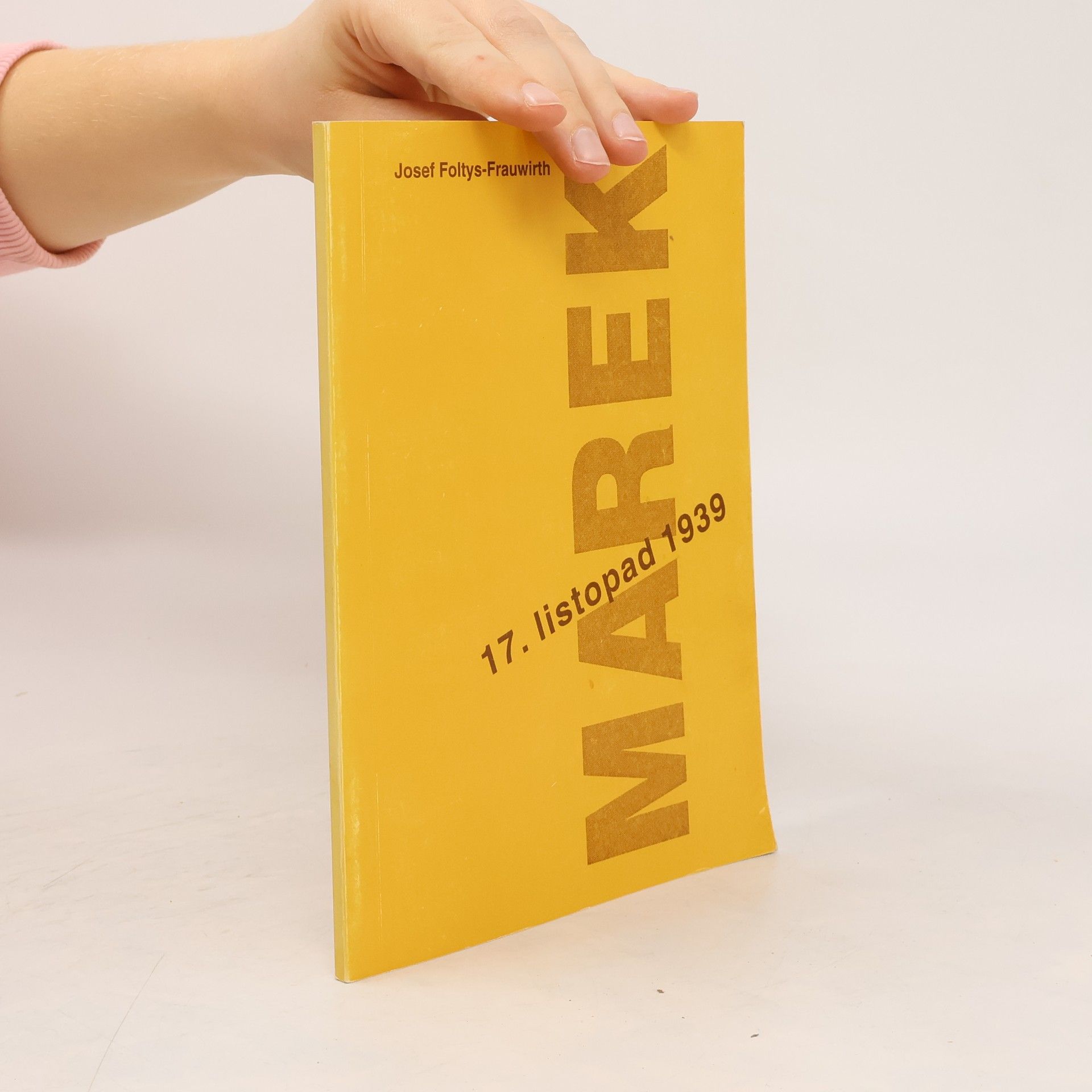 Josef Foltys-Frauwirth Marek - 17. listopad 1939