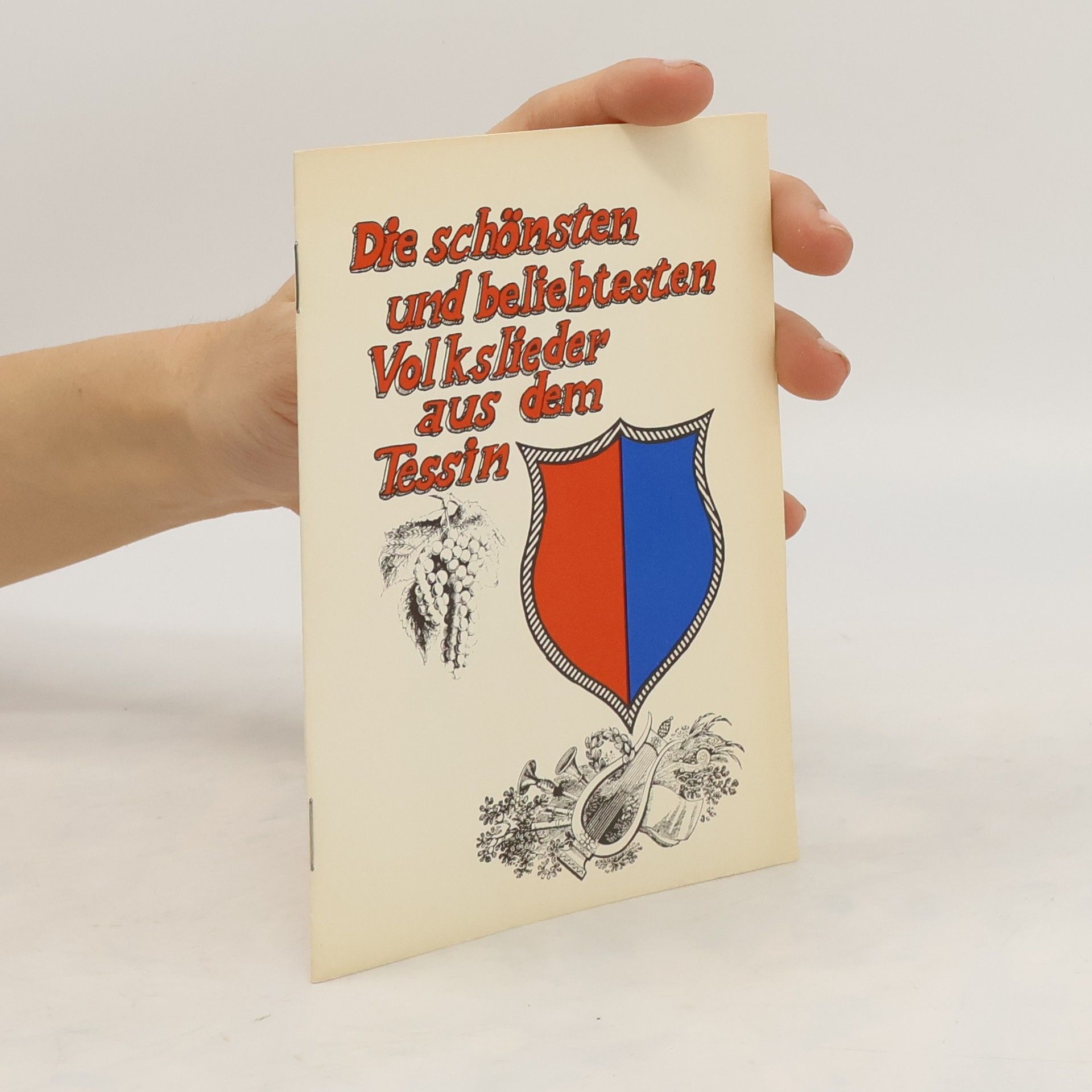 AA.VV. Die schönsten urid beliebtesten Volkslieder aus dem Tessin