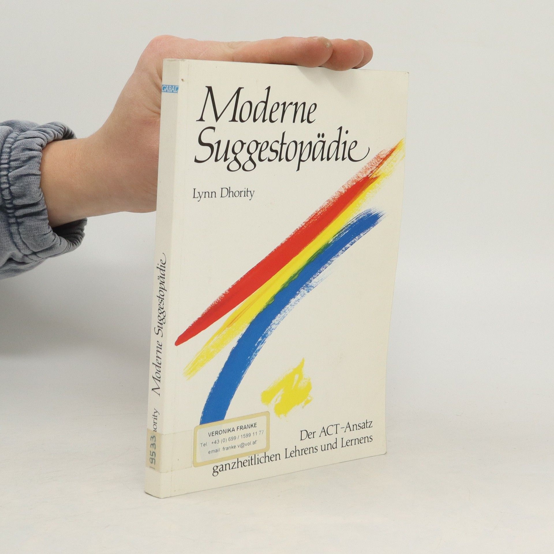 Lynn Dhority Moderne Suggestopädie