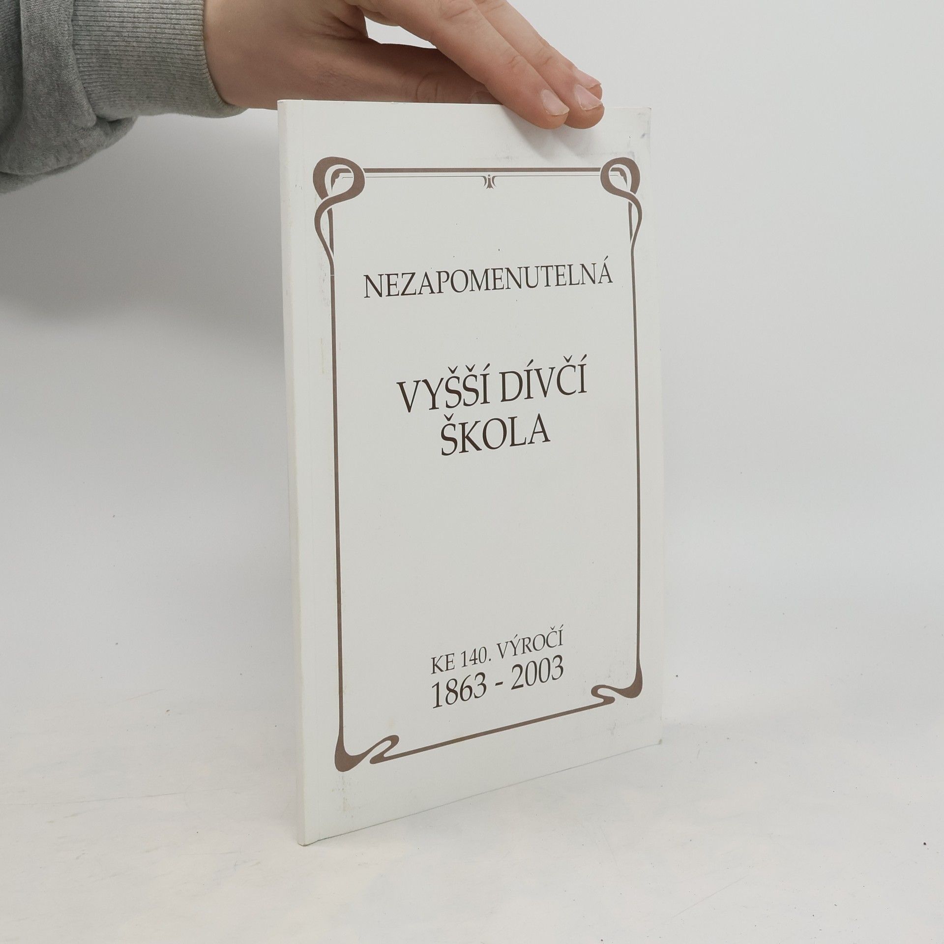 Kolektív autorov Nezapomenutelná vyšší dívčí škola