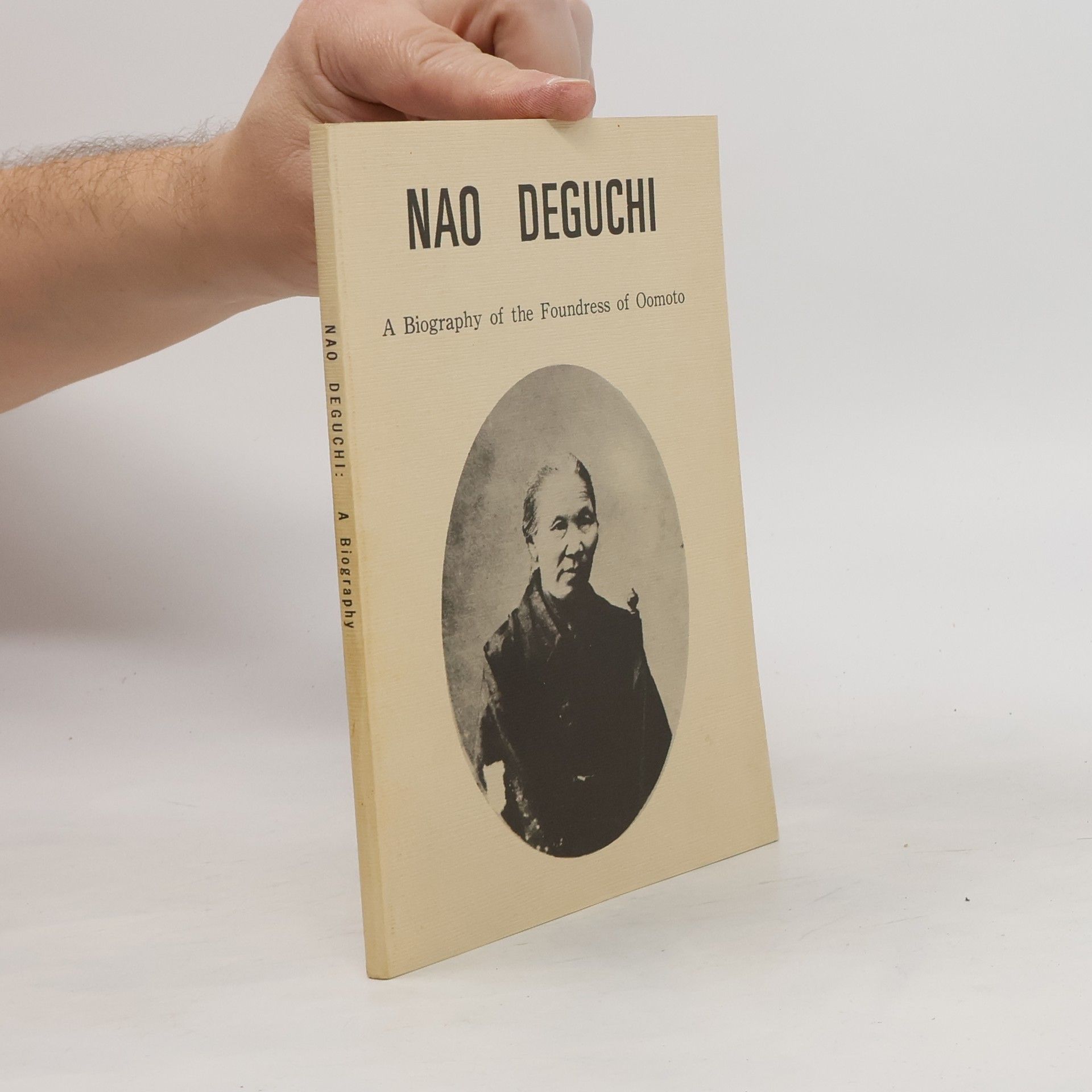 Nao Deguchi A Biography of the Foundress of Oomoto