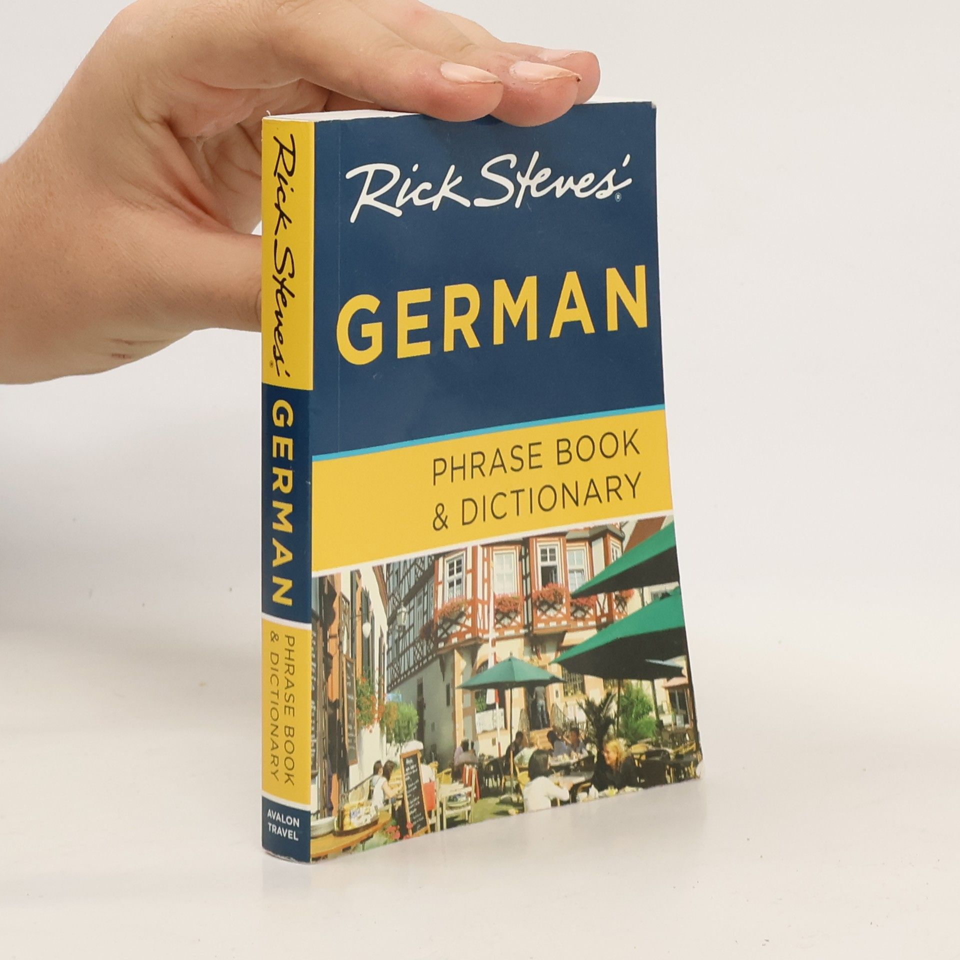 Rick Steve Rick Steves' German Phrase Book & Dictionary