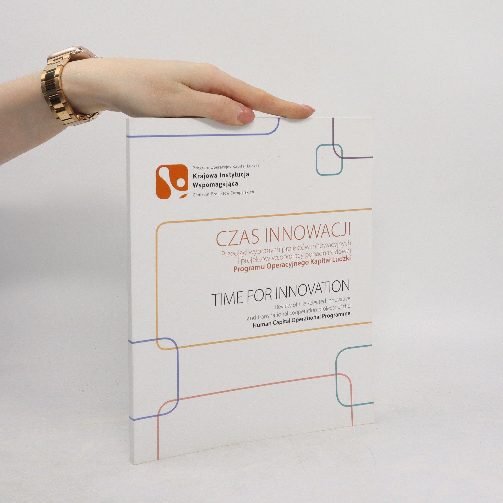 Collectif d'auteurs Czas innowacji. Time for Innovation