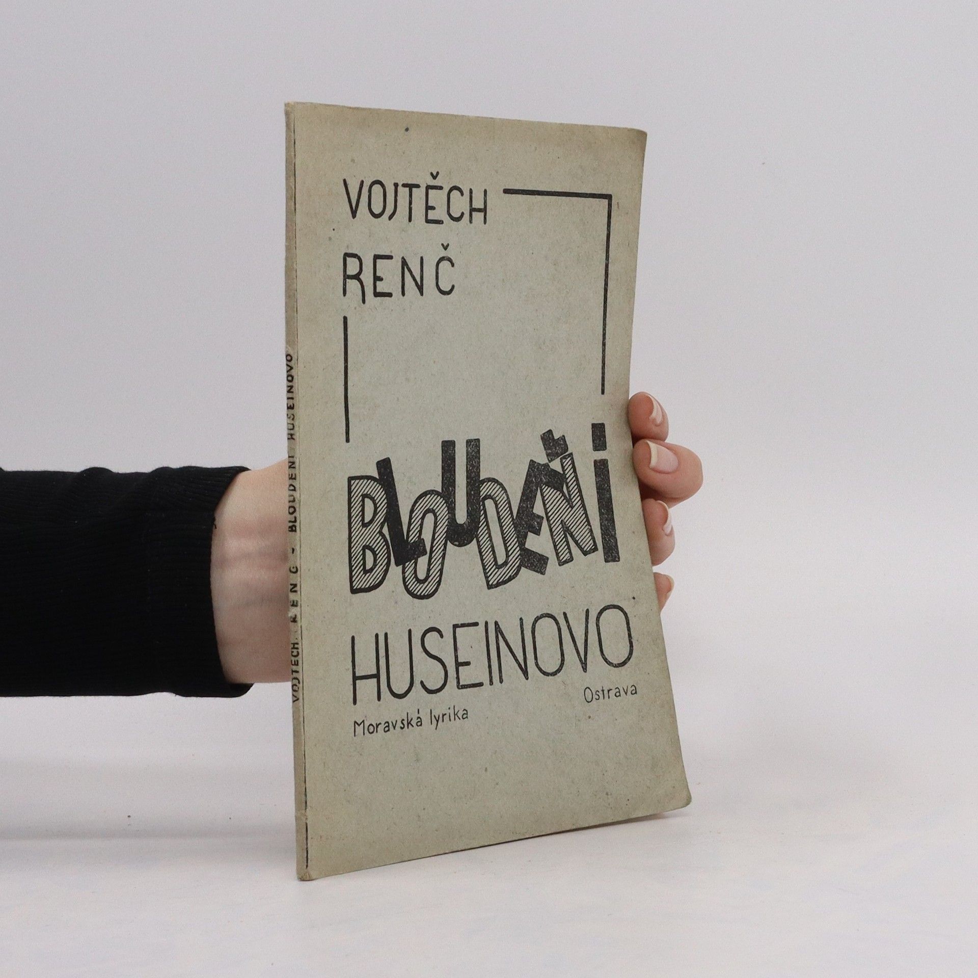 Vojtěch Renč Bloudění Huseinovo