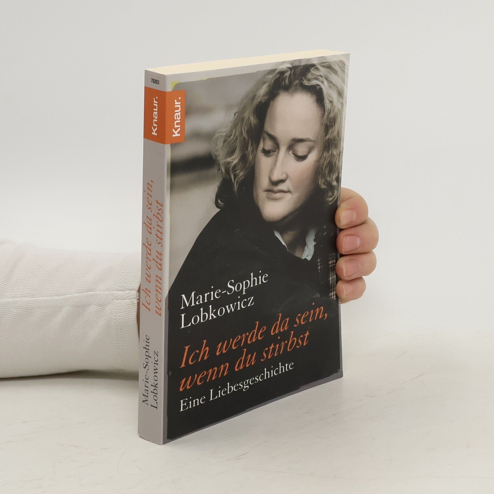 Marie-Sophie Lobkowicz Ich werde da sein, wenn du stirbst