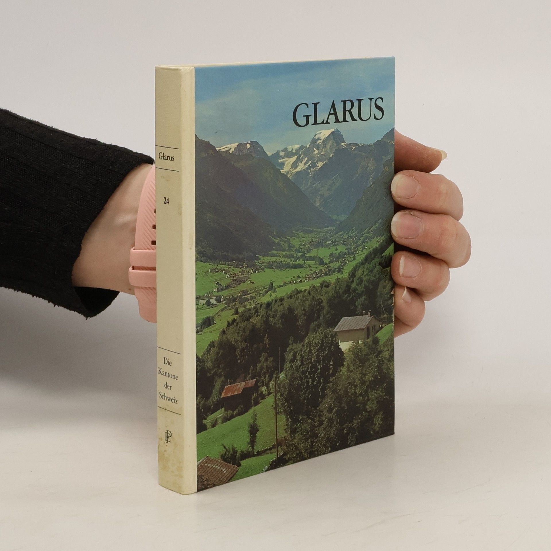 AA.VV. Die Kantone der Schweiz 24. Glarus