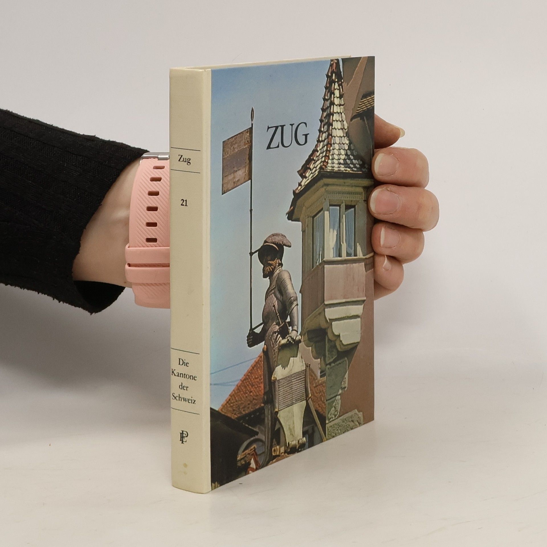 AA.VV. Zug 21. Die Kantone der Schweiz