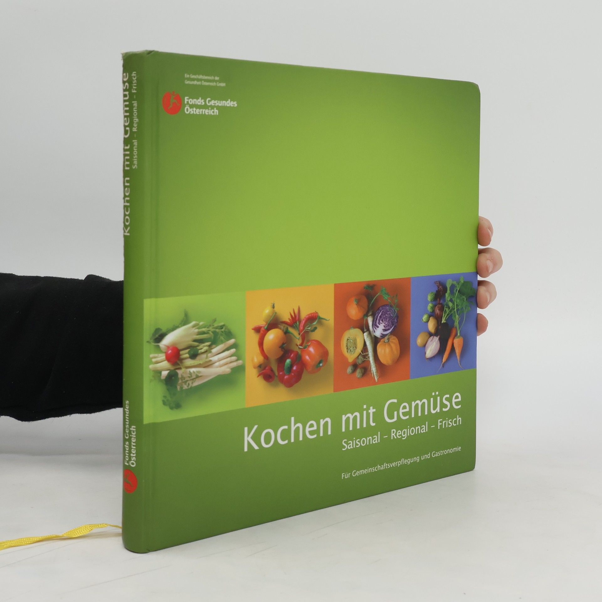 Autorenkollektiv Kochen mit Gemüse