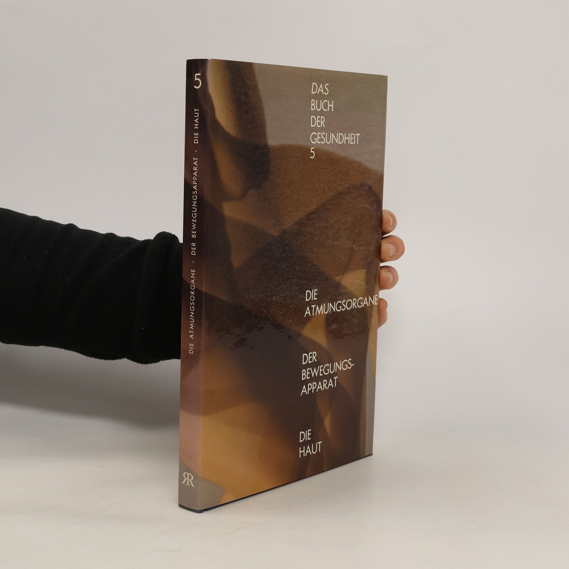 Collectif d'auteurs Das Buch der Gesundheit 5. Die Atmungsorgane. Der Bewegungsapparat. Die Haut