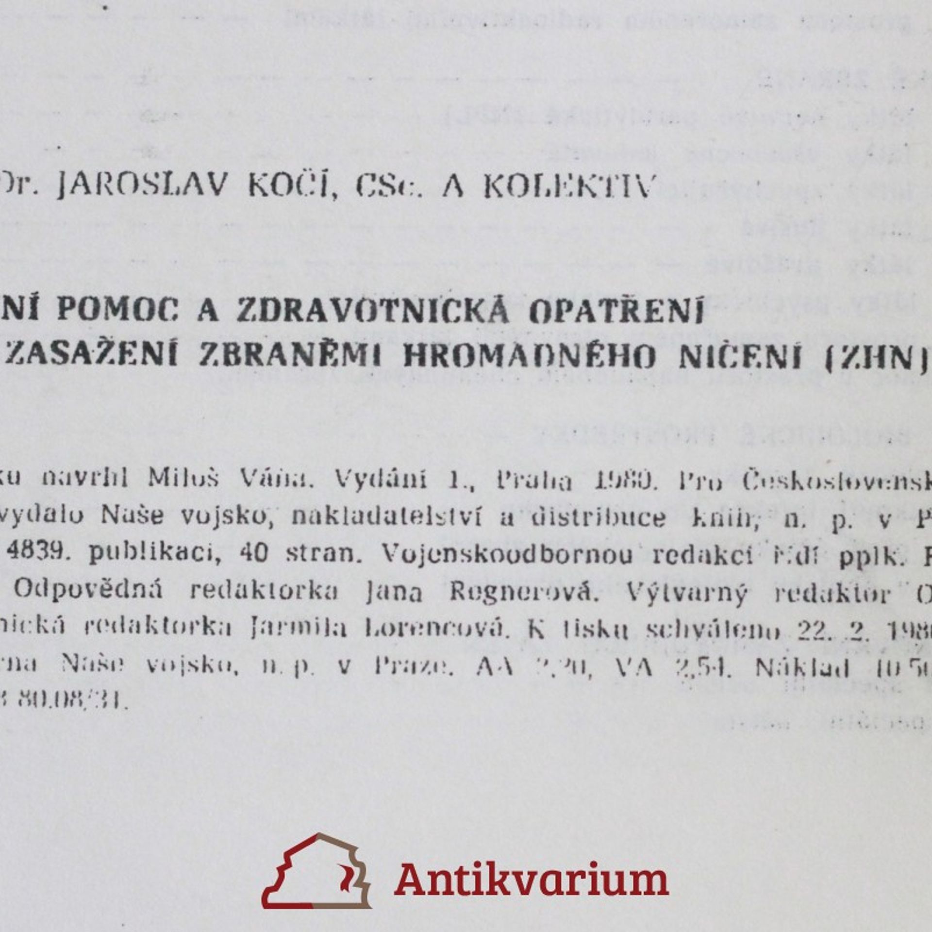 Československý červený kříž organizace První pomoc a zdravotnická opatření při zasažení zbraněmi hromadného ničení (ZHN) :