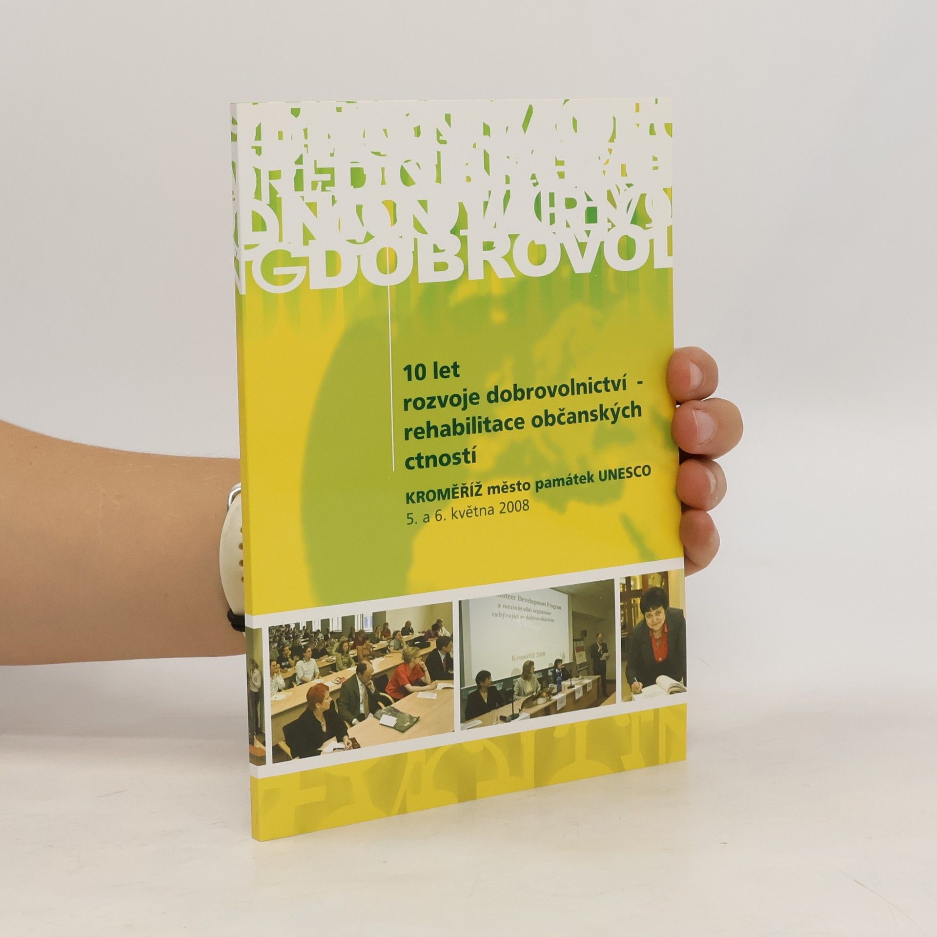 Autorenkollektiv 10 let rozvoje dobrovolnictví rehabilitace občanských ctností