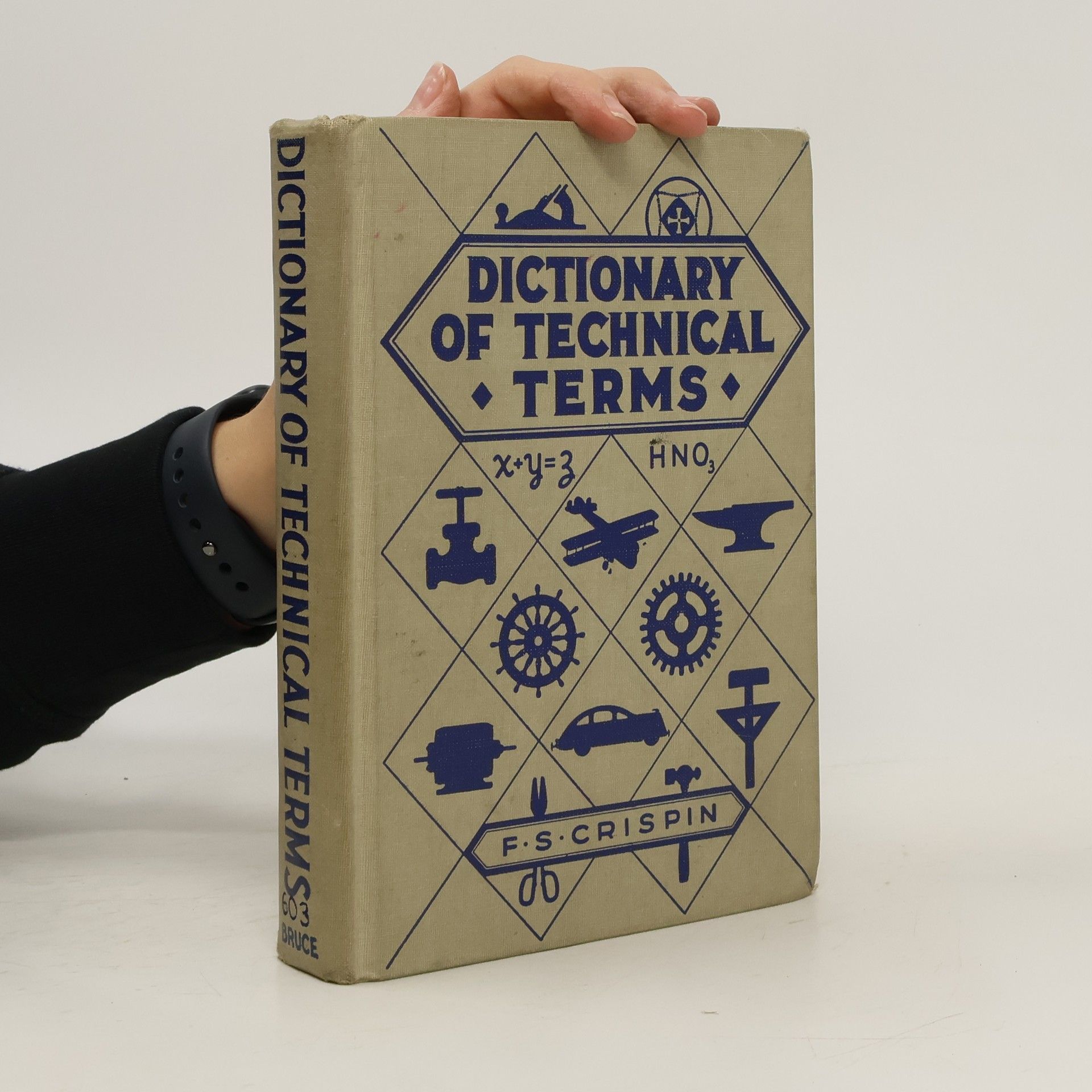 Frederic Swing Crispin Dictionary of Technical Terms