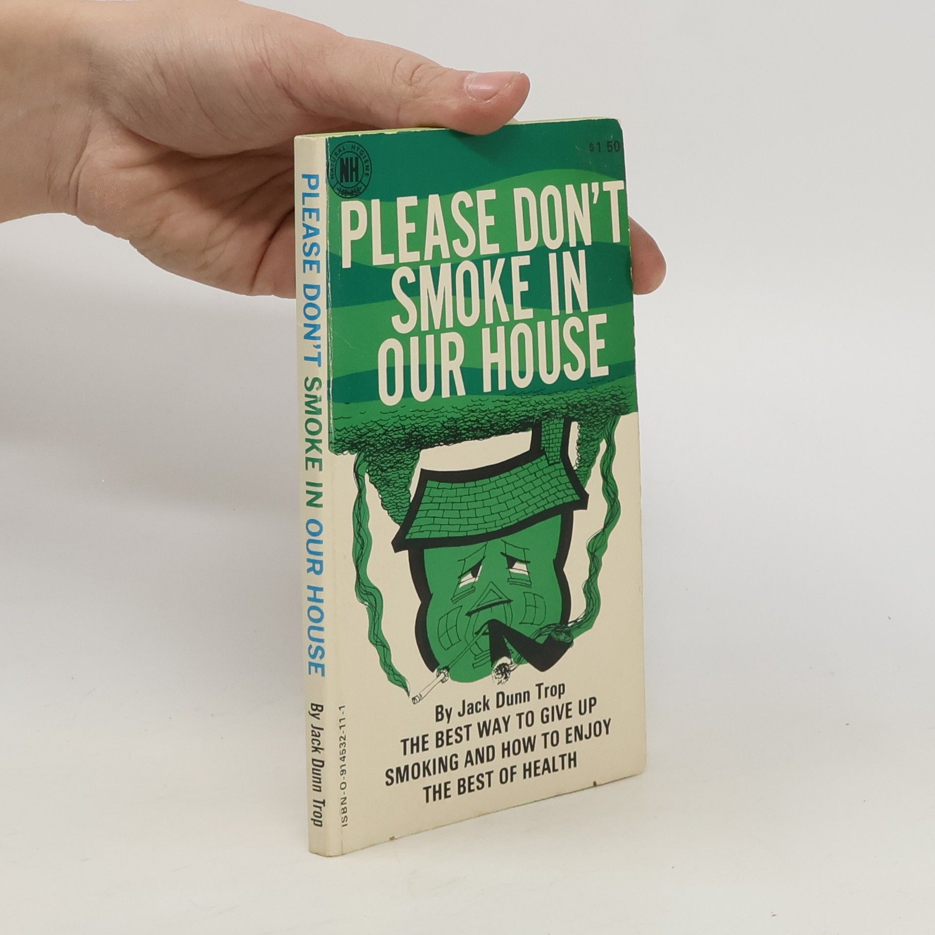 Jack Dunn Trop Please Don't Smoke in Our House