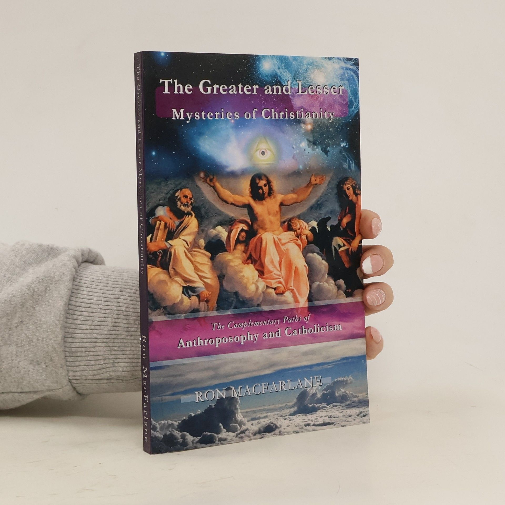 Ronald Oliver MacFarlane The Greater and Lesser. Mysteries of Christianity