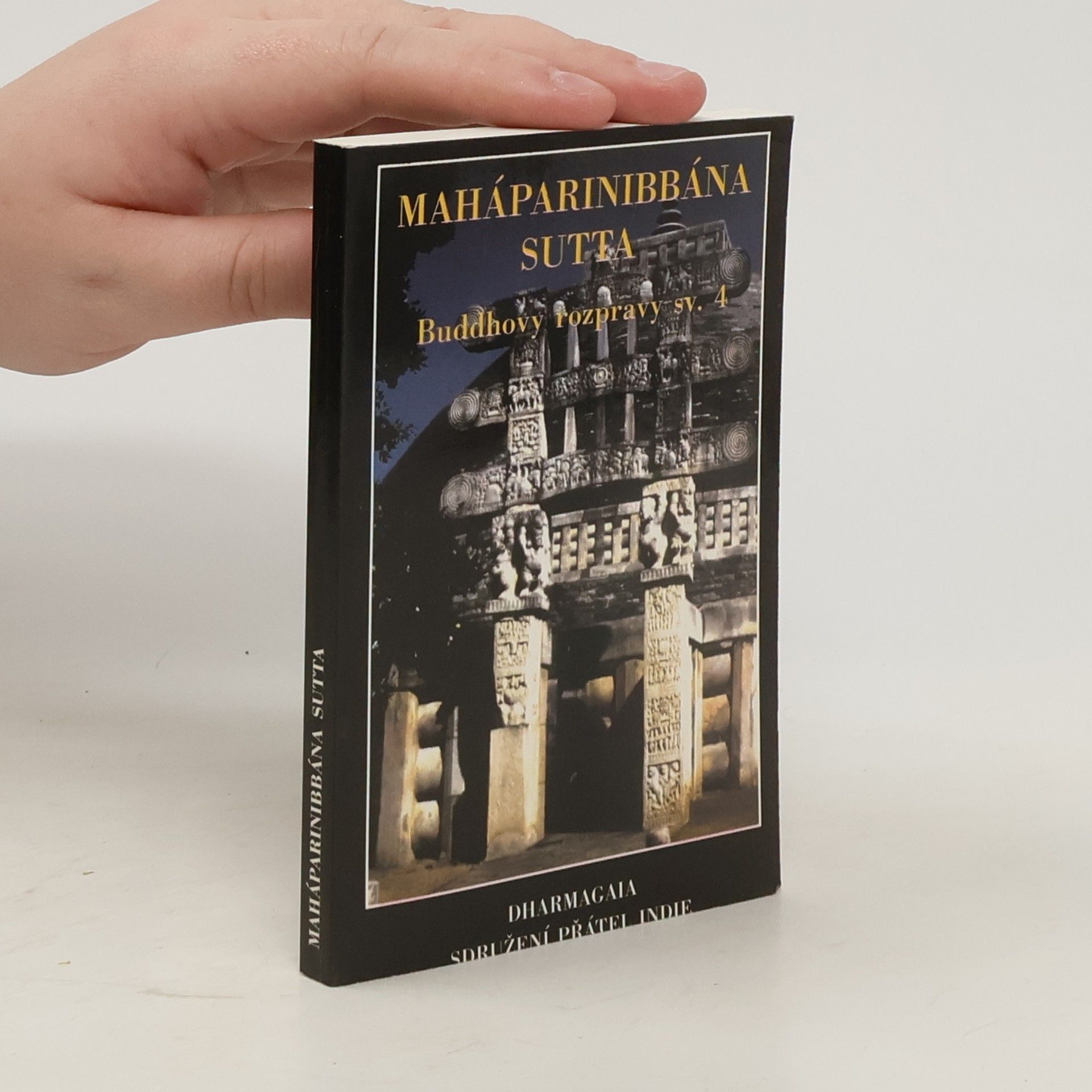 Kolektiv autorů Bdddhovy rozpravy. Mahaparinibbana Sutta