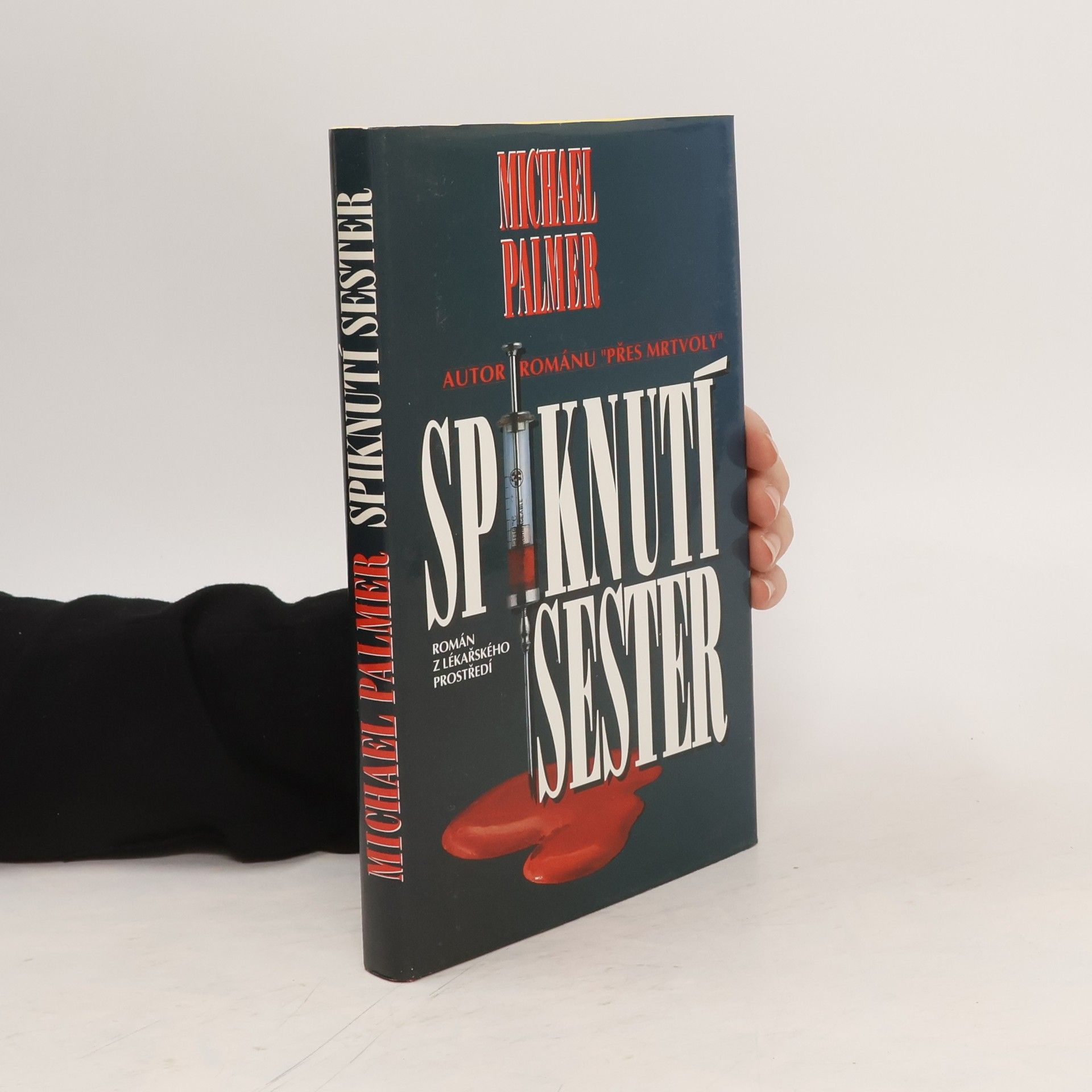 Michael Palmer Spiknutí sester