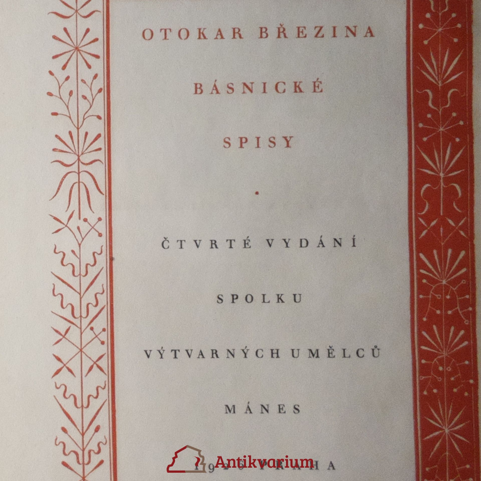 Otokar Březina Básnické spisy: Tajemné dálky, Svítání na západě, Větry od pólů, Stavitelé chrámů, Ruce