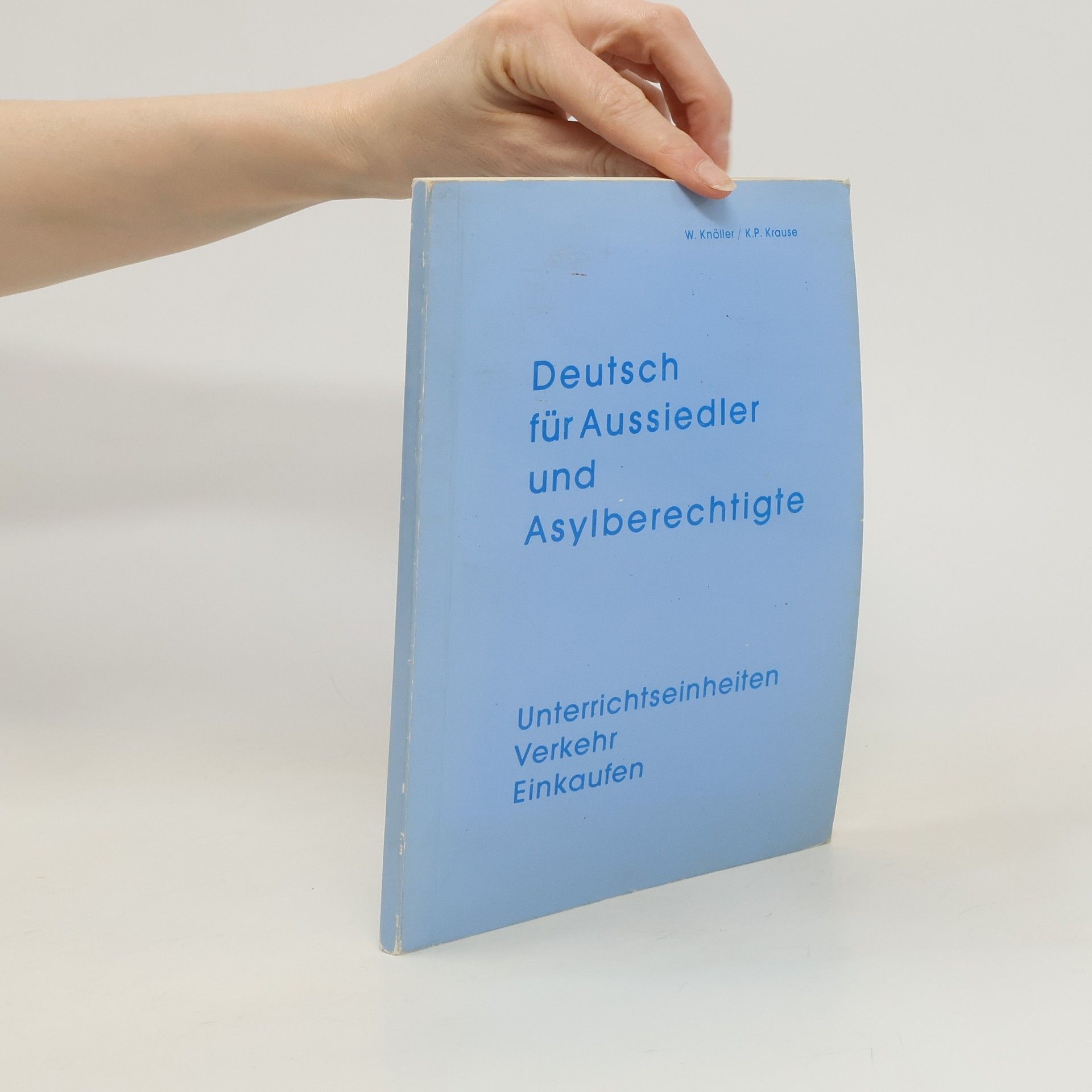 Collectif d'auteurs Deutsch für Aussiedler und Asylberechtigte