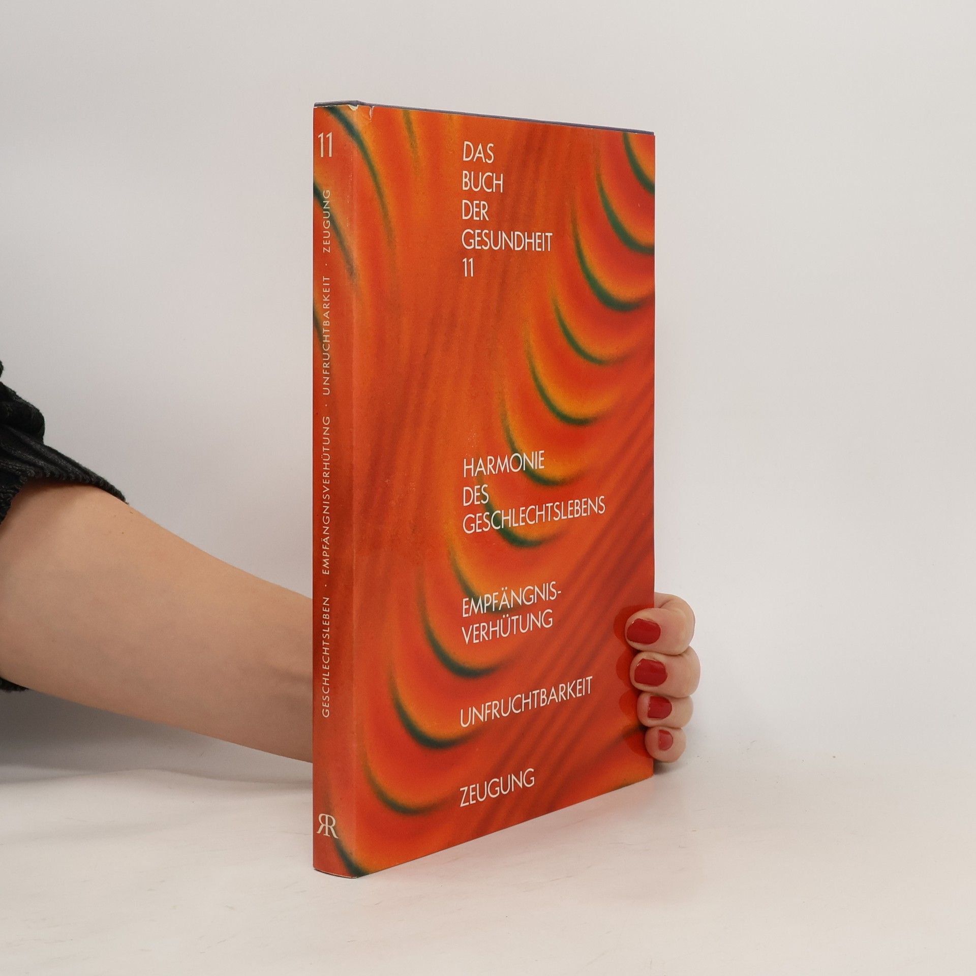 Autorenkollektiv Das Buch der gesundheit 11