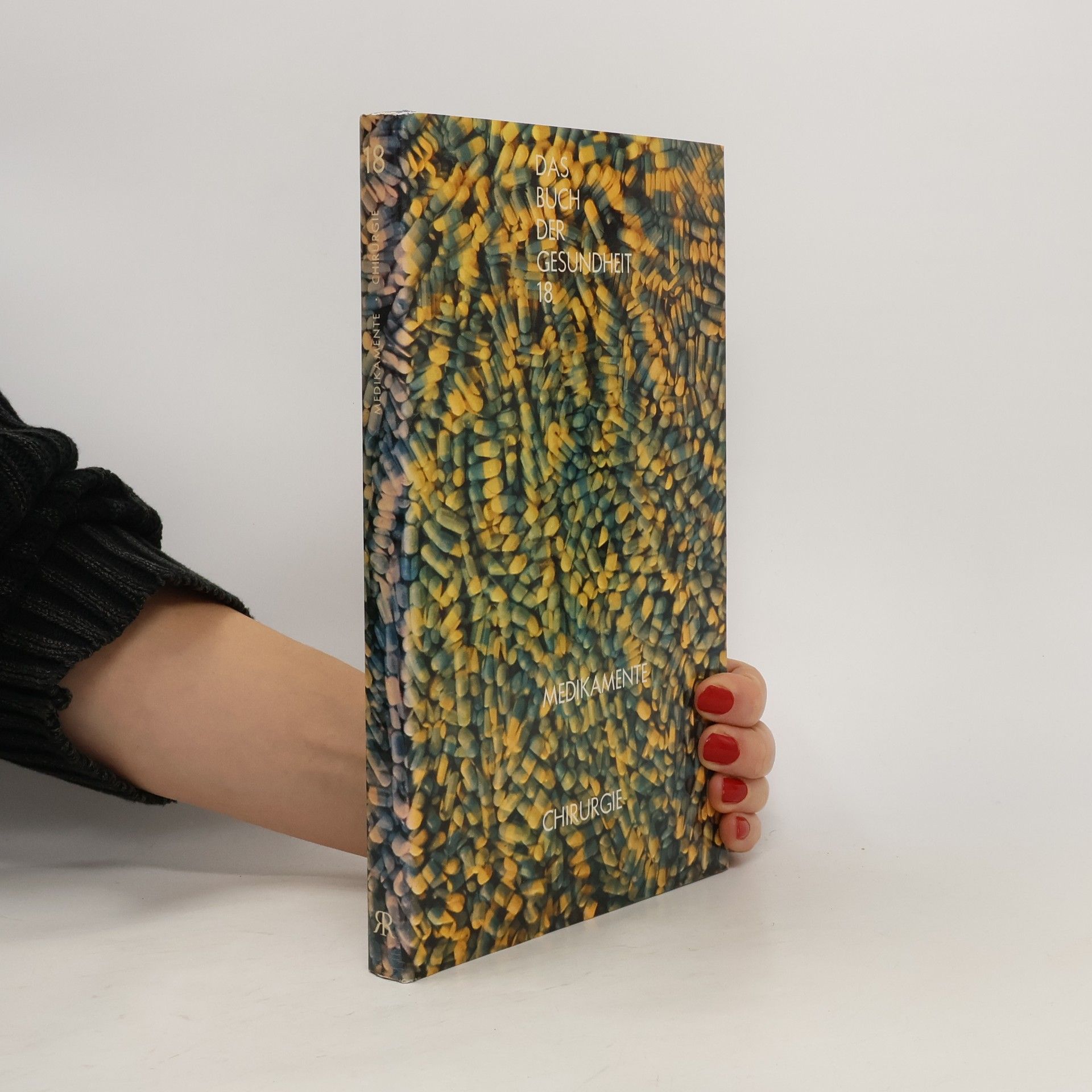 Autorenkollektiv Das Buch der Gesundheit. Medikamente. Chirurgie