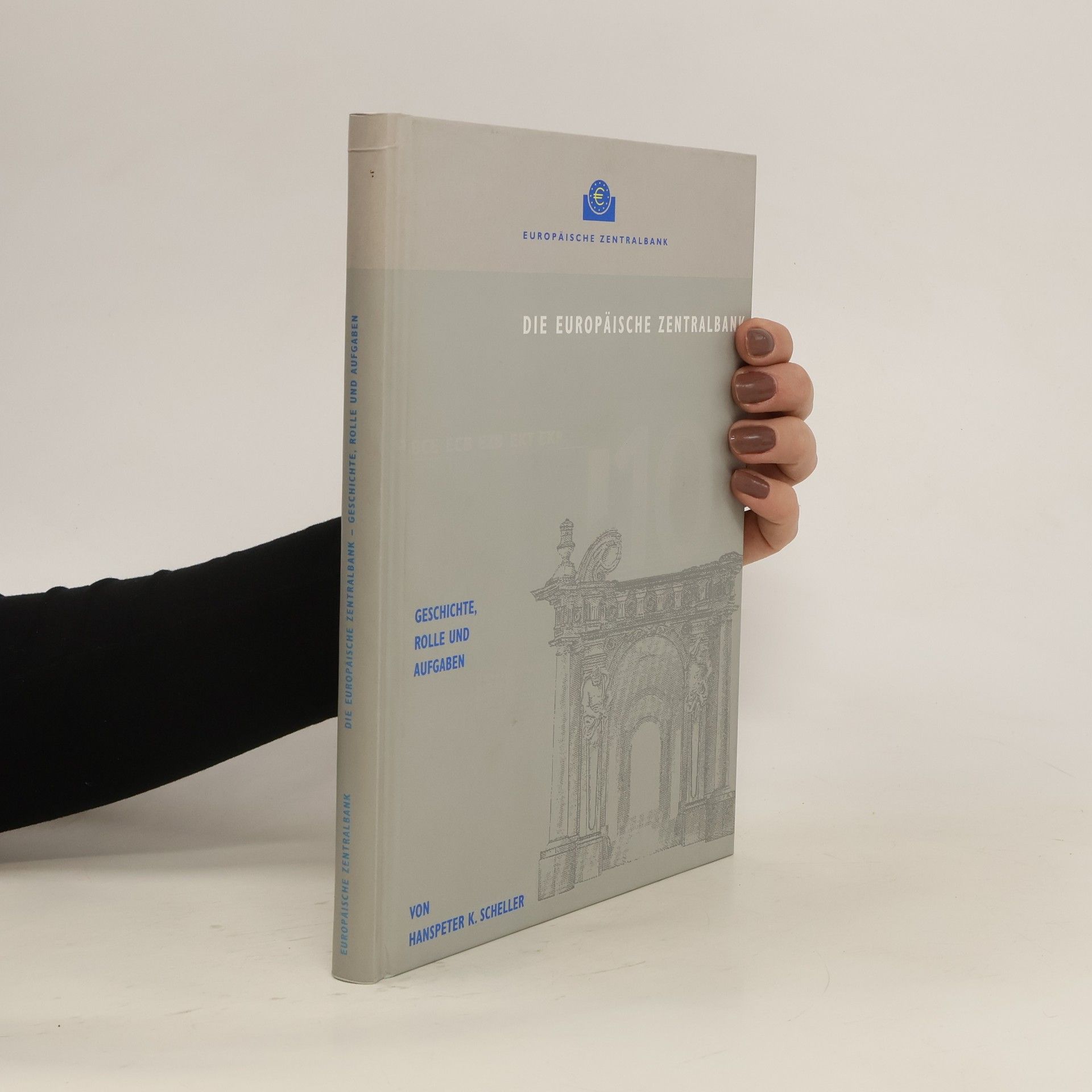 Hanspeter K. Scheller Die Europäische Zentralbank