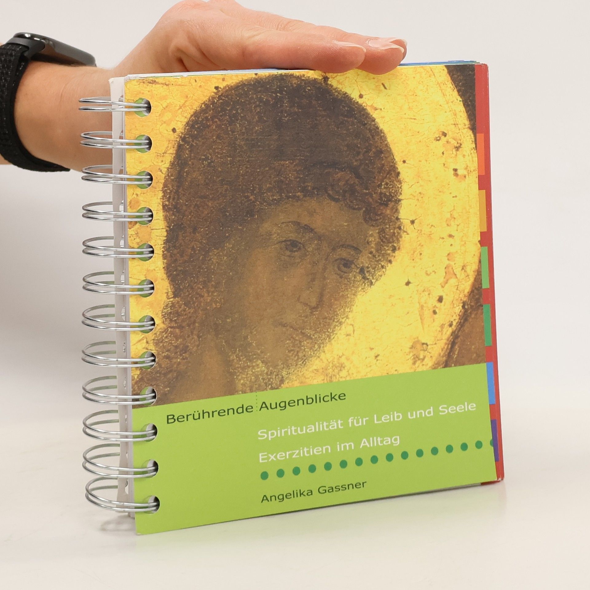 Angelika Gassner Berührende Augenblicke Spiritualität für Leib und Seele Exerzitien im Alltag