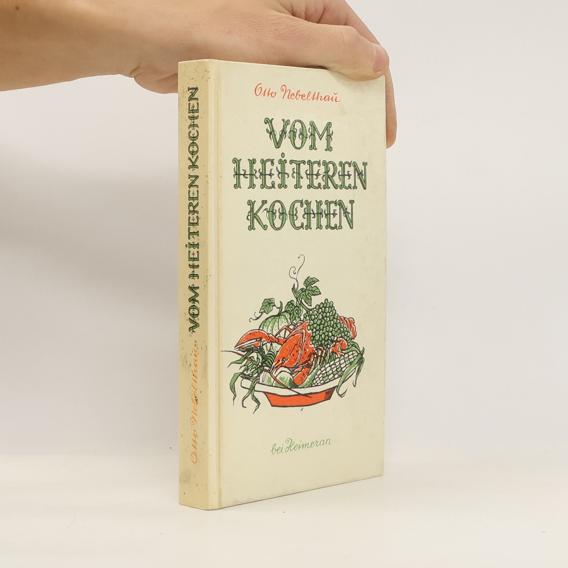 Otto Nebelthau Vom heiteren Kochen