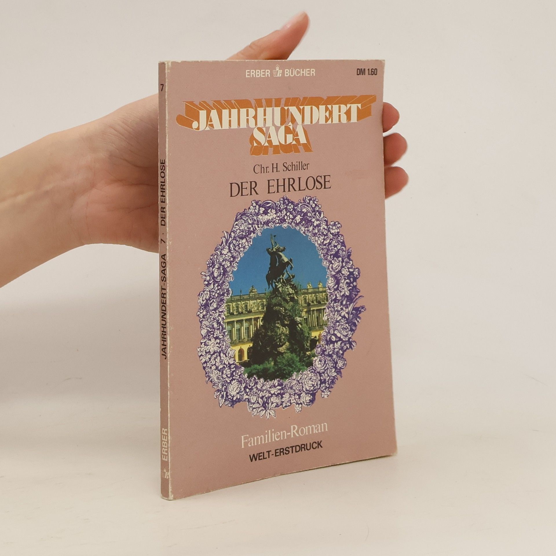 Ch.H. Schiller Jahrhundert saga 7. Der Ehrlose
