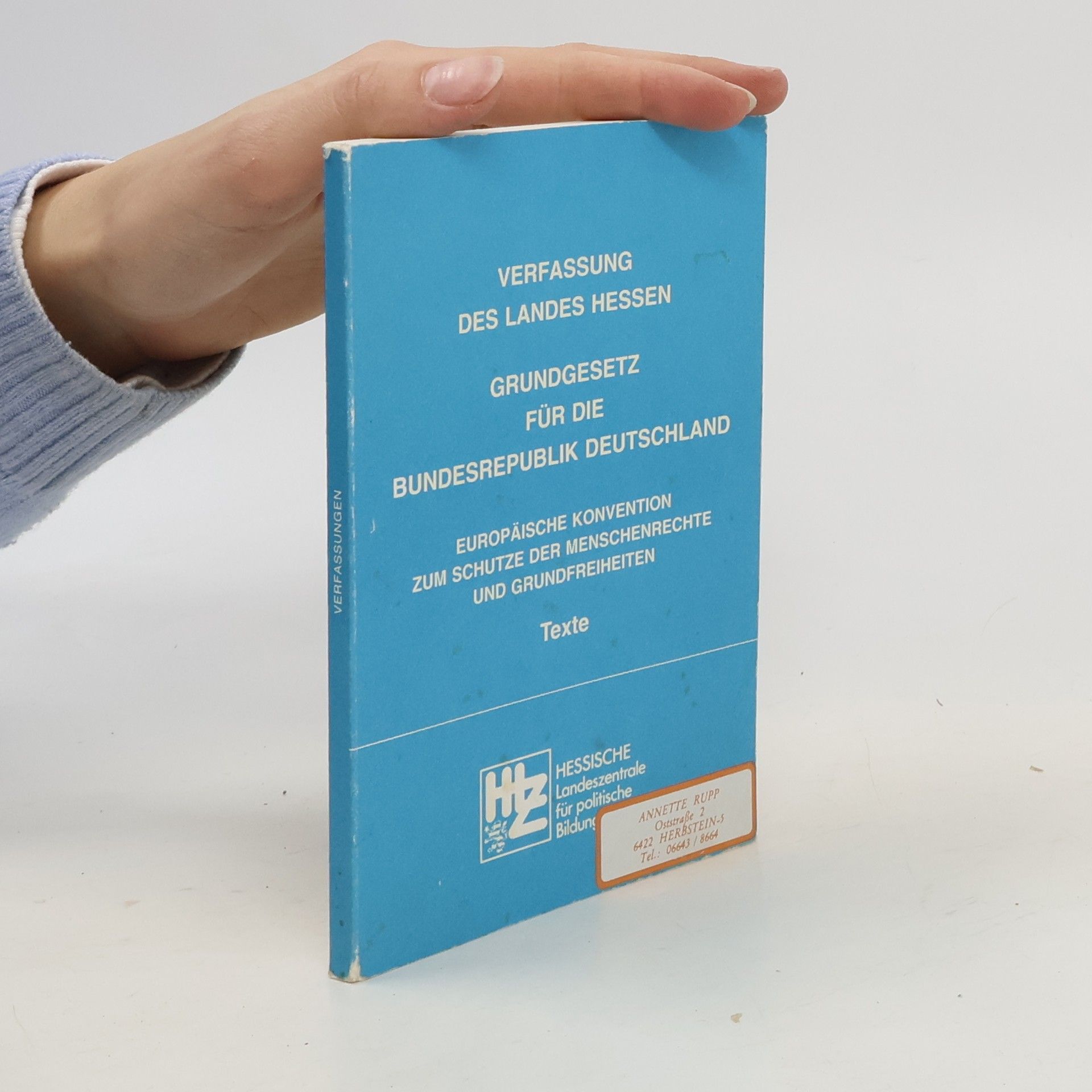 Autorenkollektiv Verfassung des Landes Hessen. Grundgesetz für die Bundesrepublik Deutschland