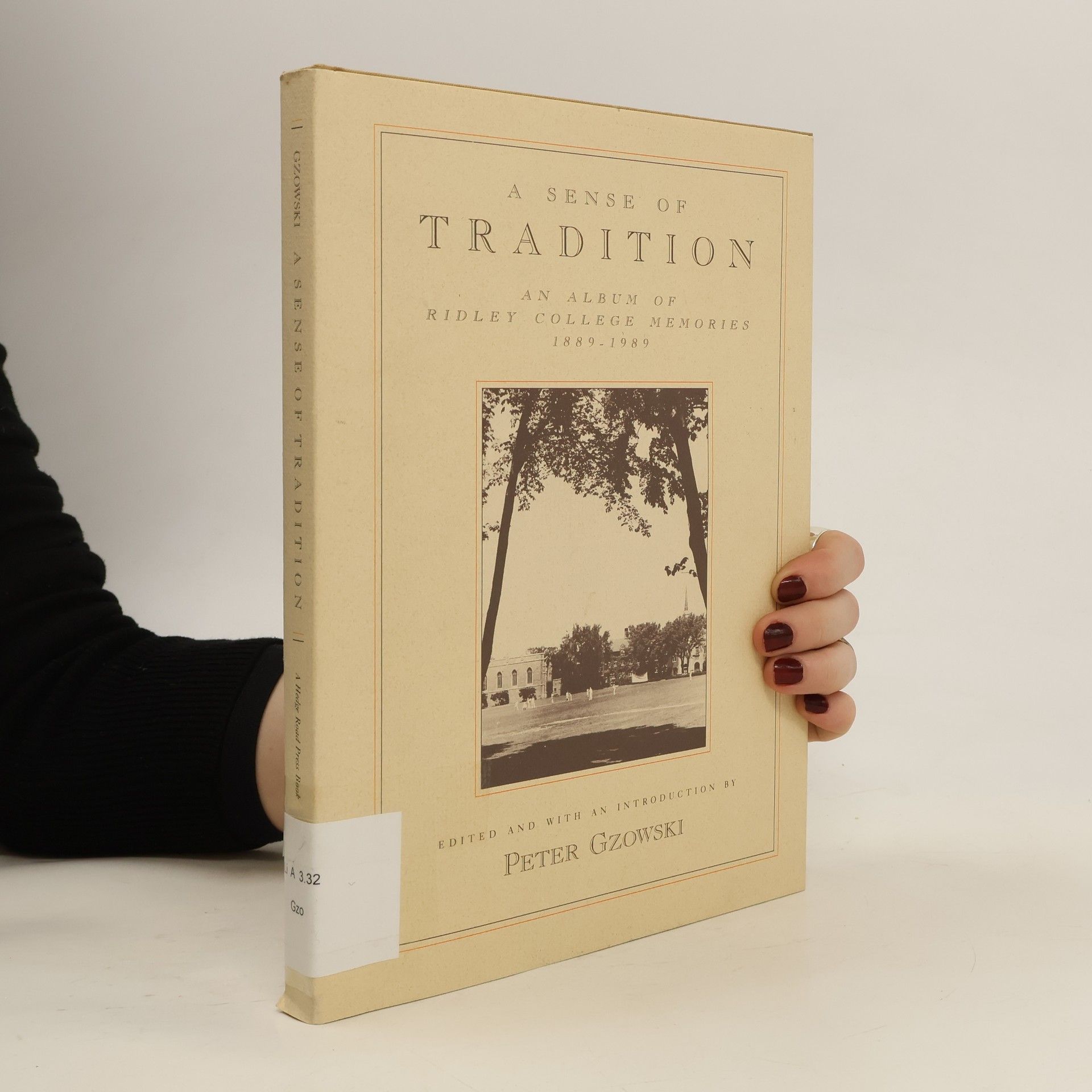 Gzowski, Peter A Sense of Tradition